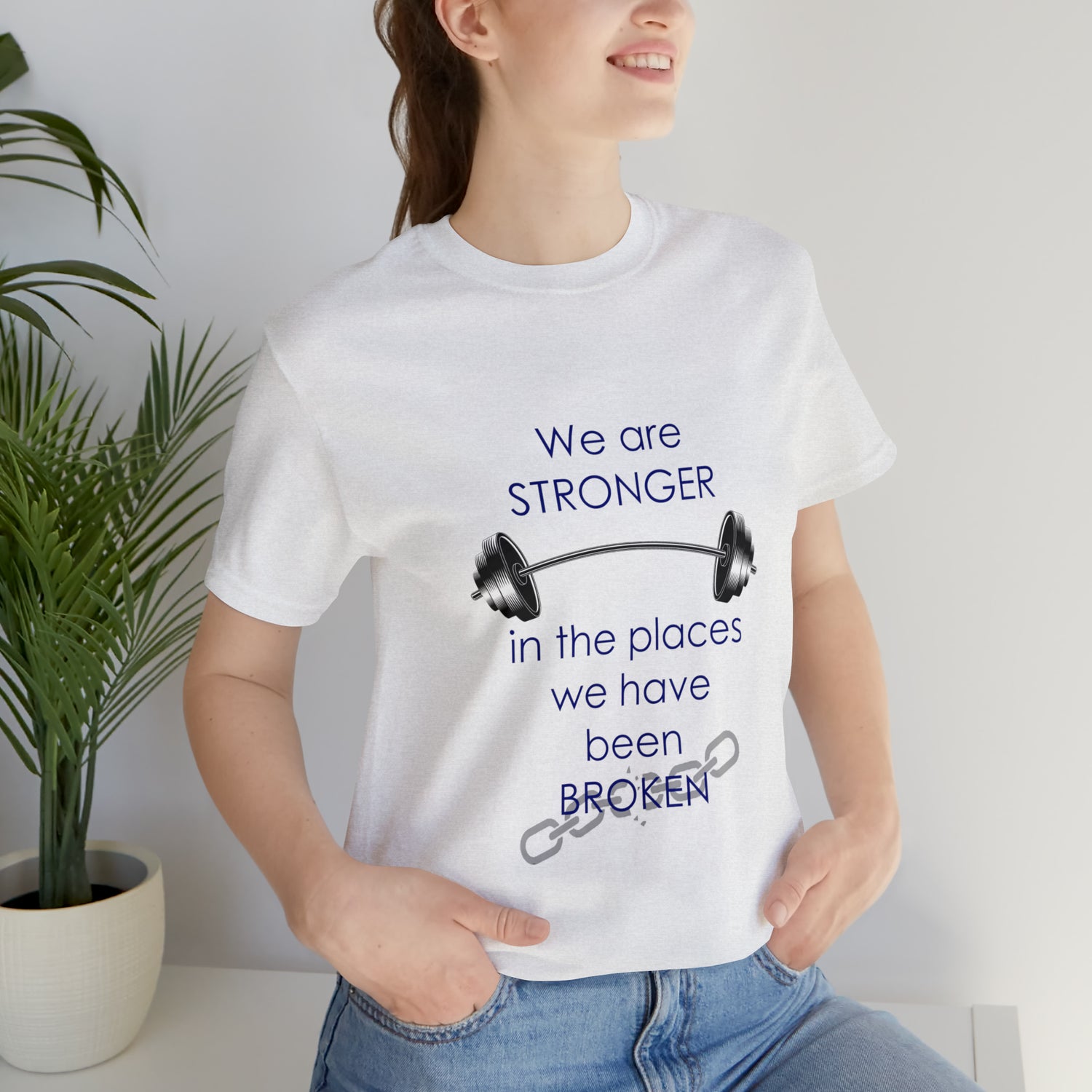 We Are Stronger - Unisex Jersey Short Sleeve Tee