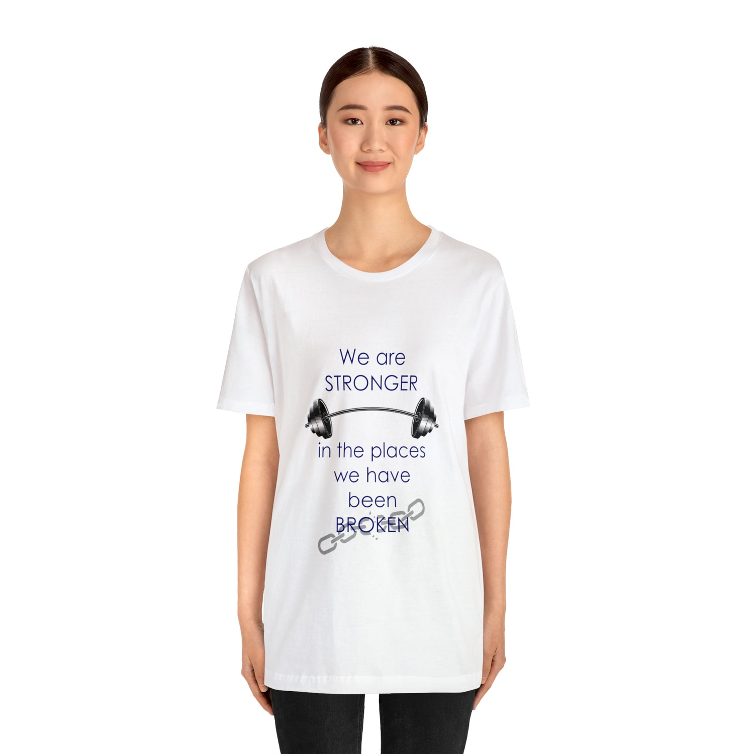 We Are Stronger - Unisex Jersey Short Sleeve Tee