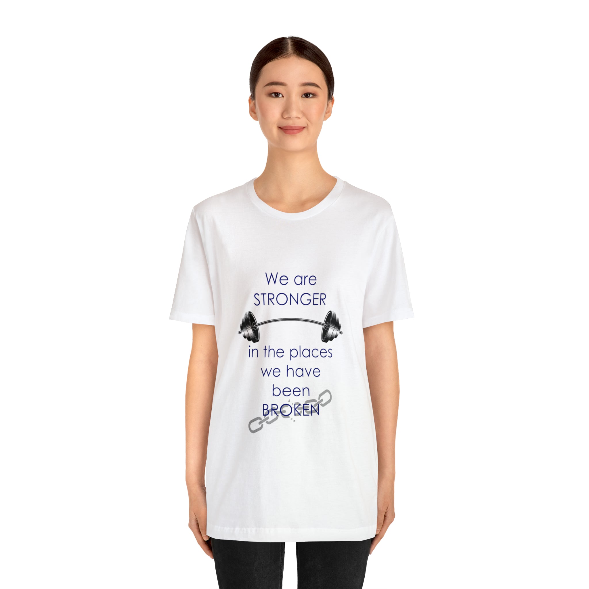 We Are Stronger - Unisex Jersey Short Sleeve Tee