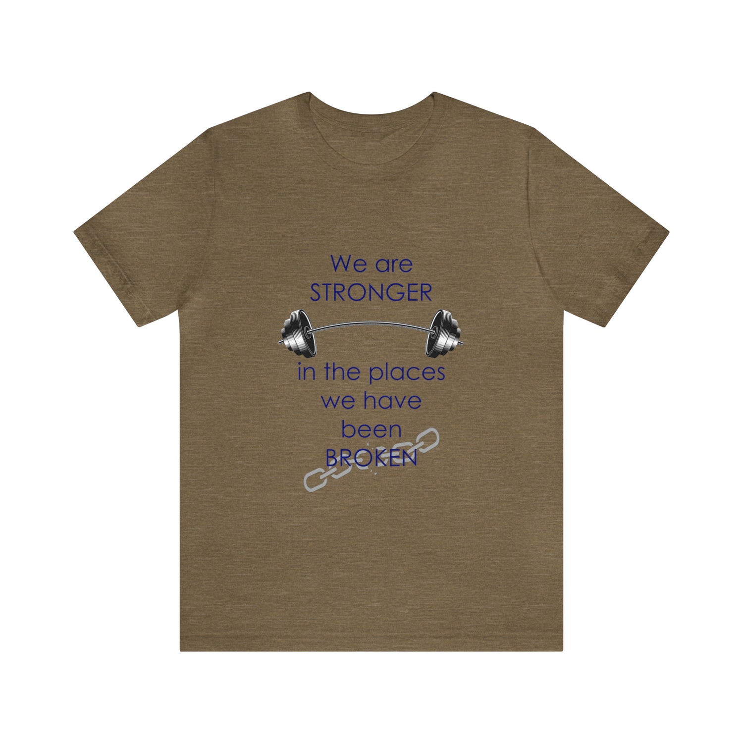 We Are Stronger - Unisex Jersey Short Sleeve Tee