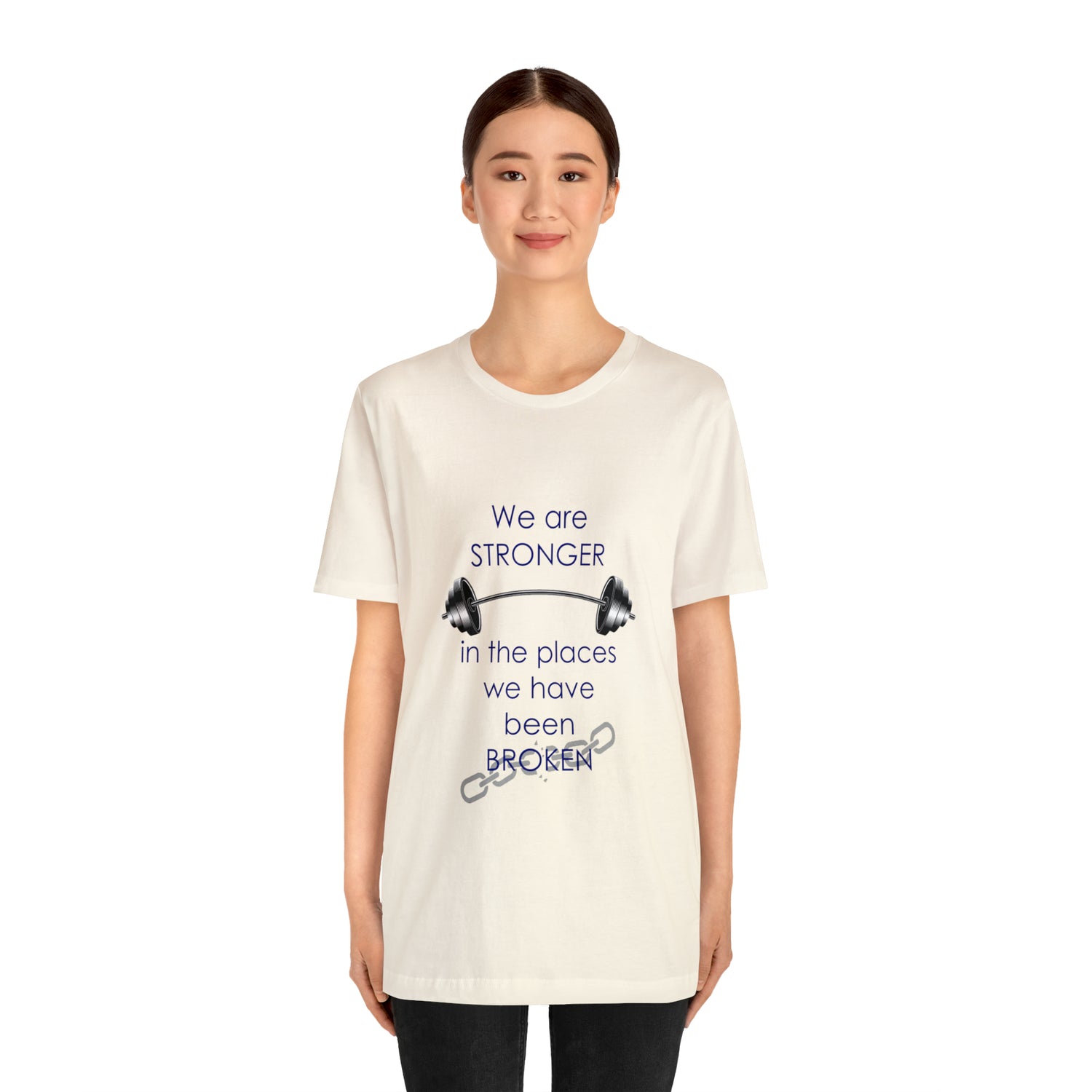 We Are Stronger - Unisex Jersey Short Sleeve Tee