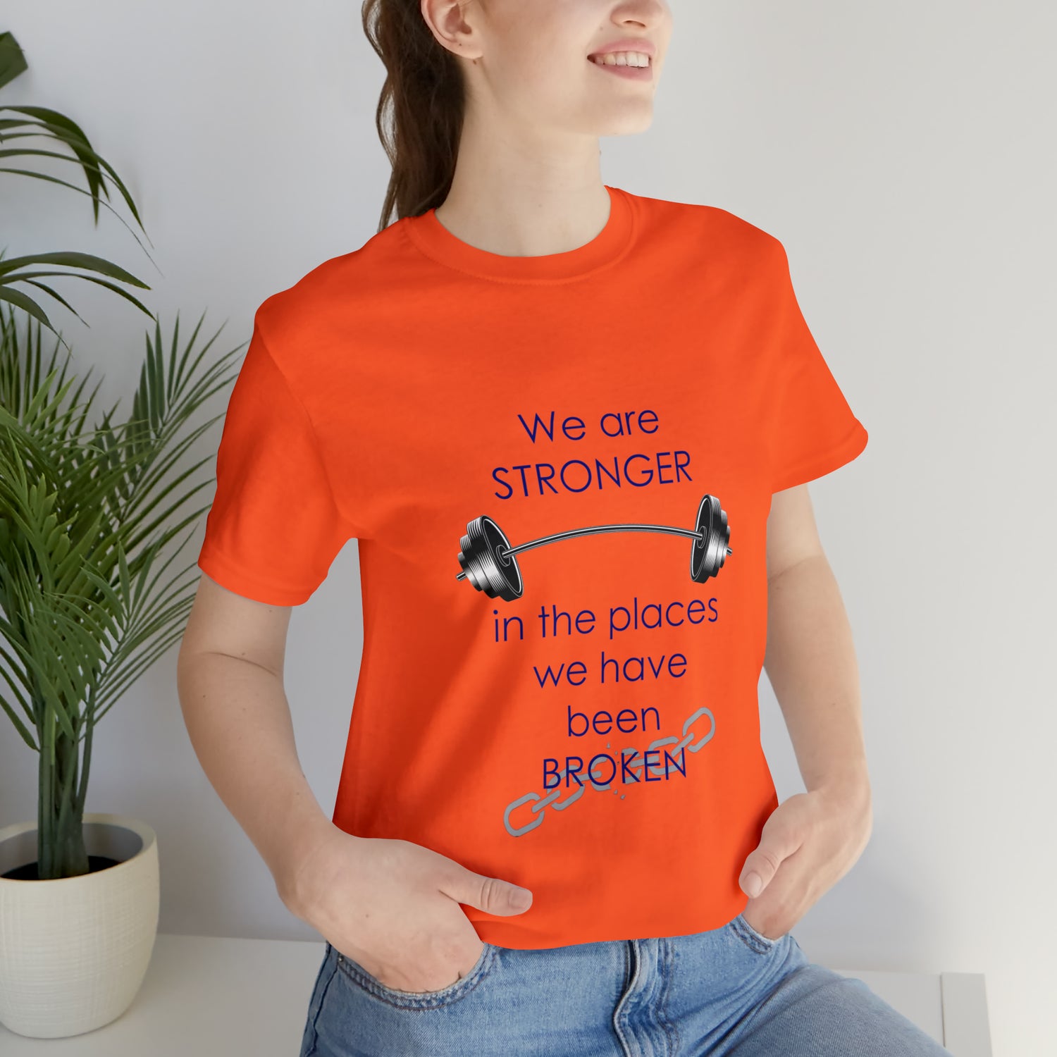 We Are Stronger - Unisex Jersey Short Sleeve Tee