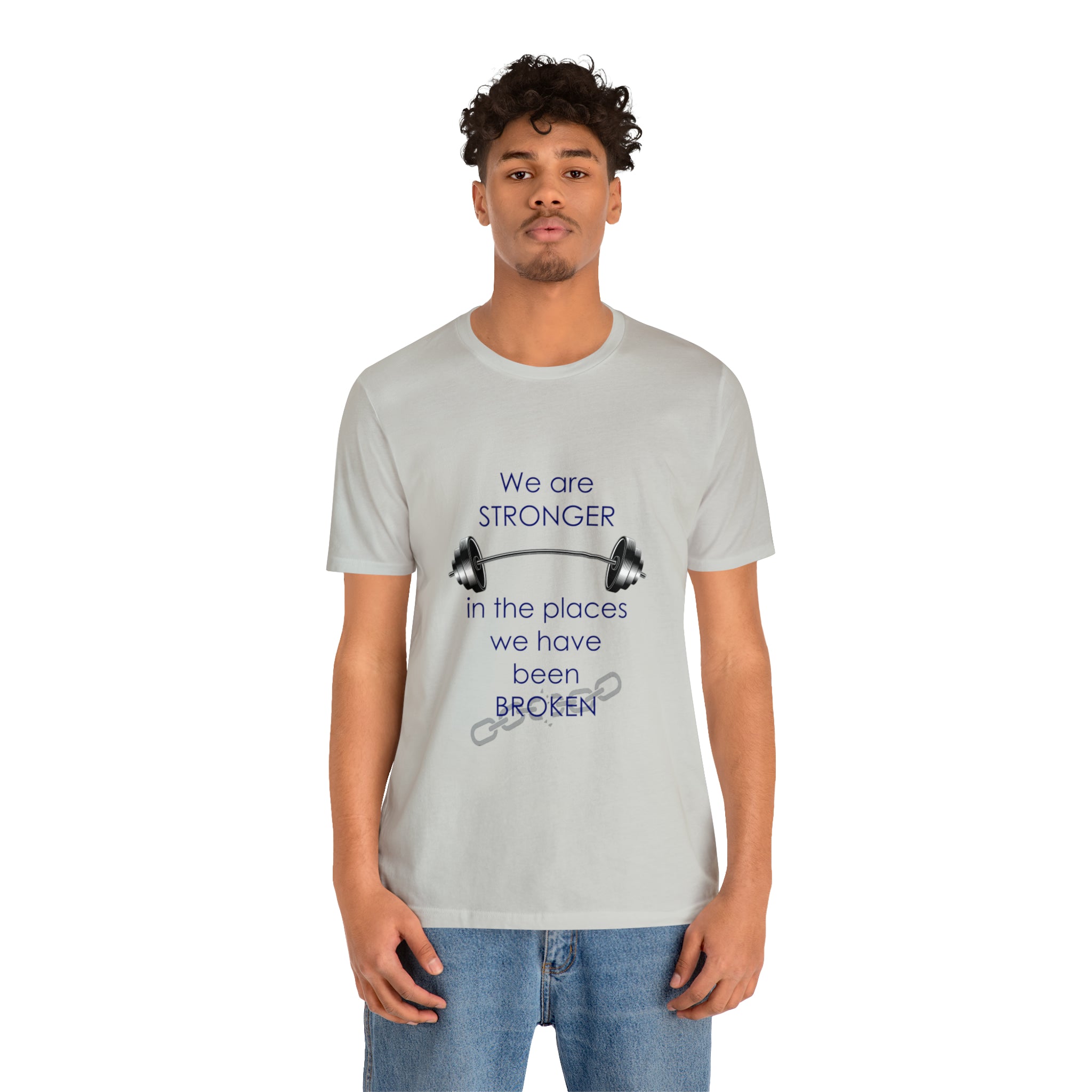 We Are Stronger - Unisex Jersey Short Sleeve Tee