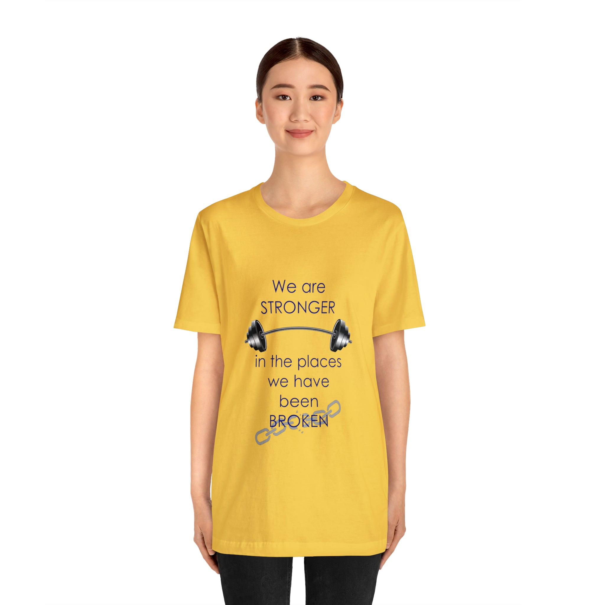 We Are Stronger - Unisex Jersey Short Sleeve Tee