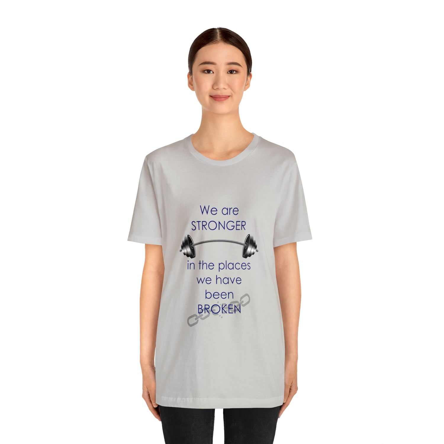 We Are Stronger - Unisex Jersey Short Sleeve Tee