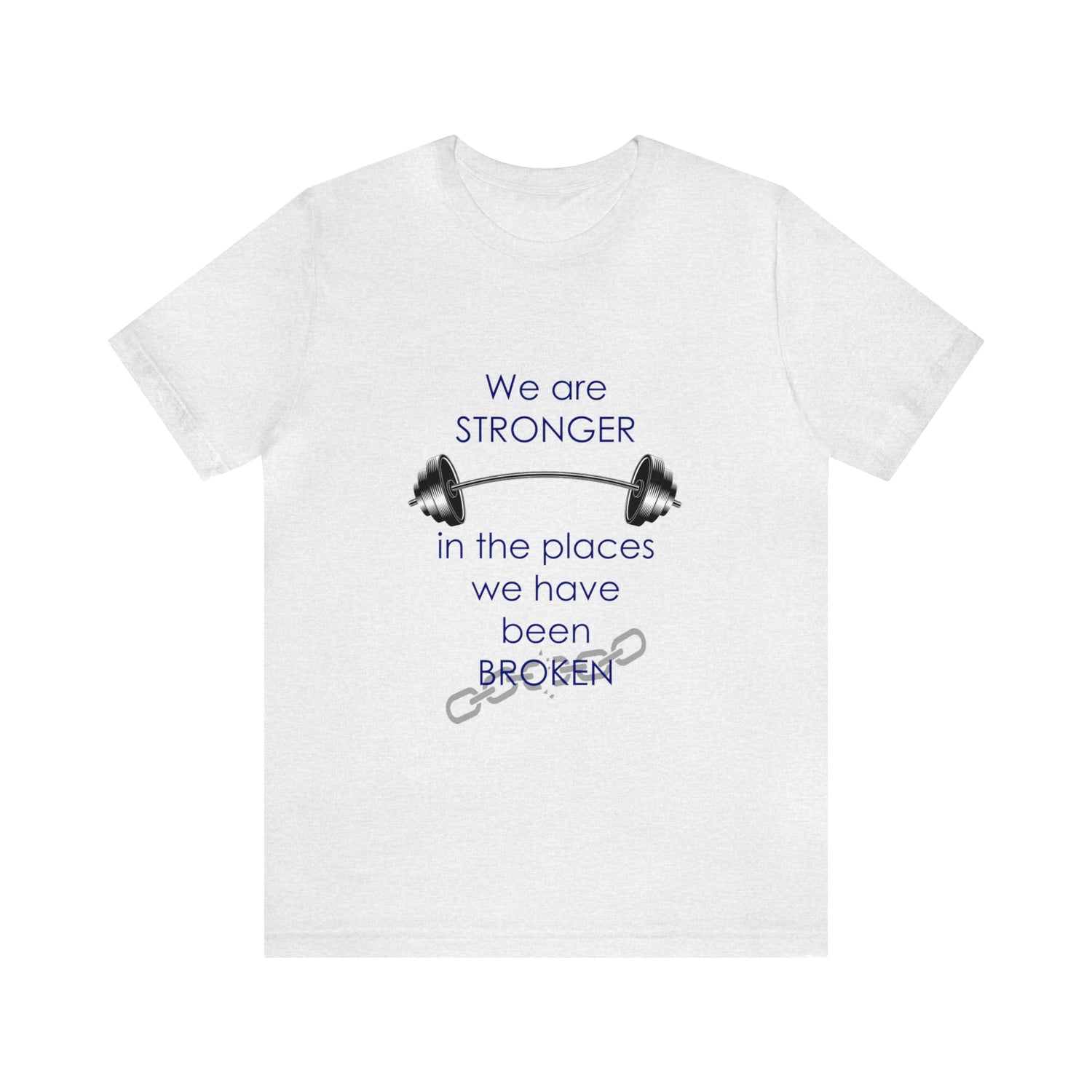 We Are Stronger - Unisex Jersey Short Sleeve Tee