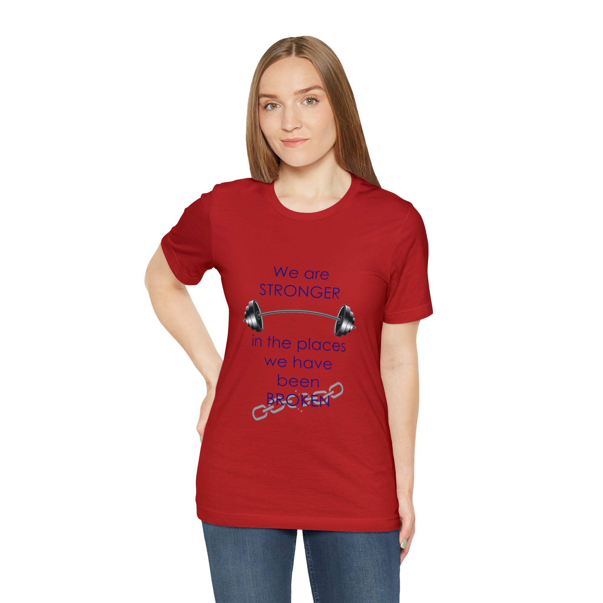 We Are Stronger - Unisex Jersey Short Sleeve Tee