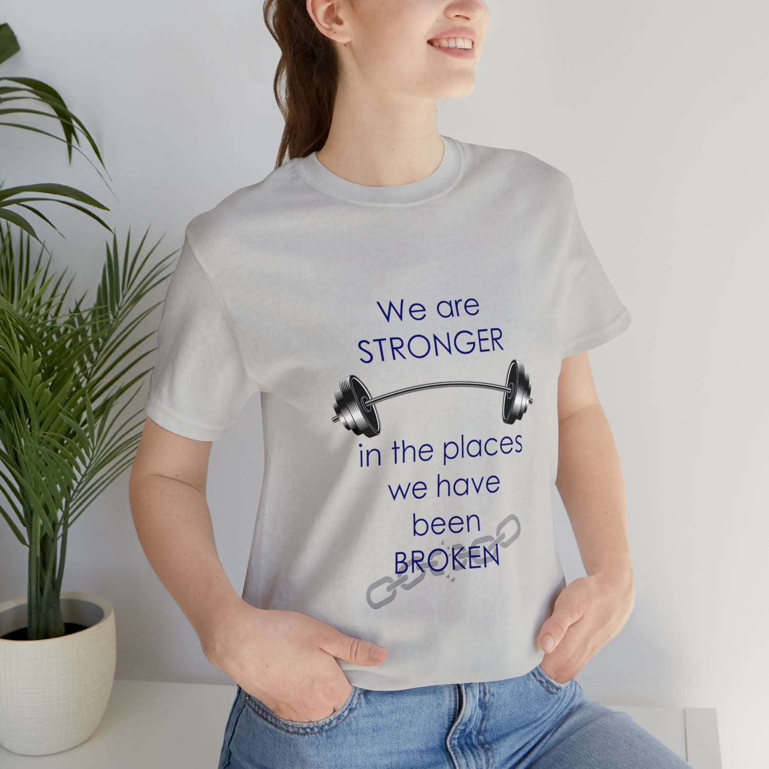 We Are Stronger - Unisex Jersey Short Sleeve Tee