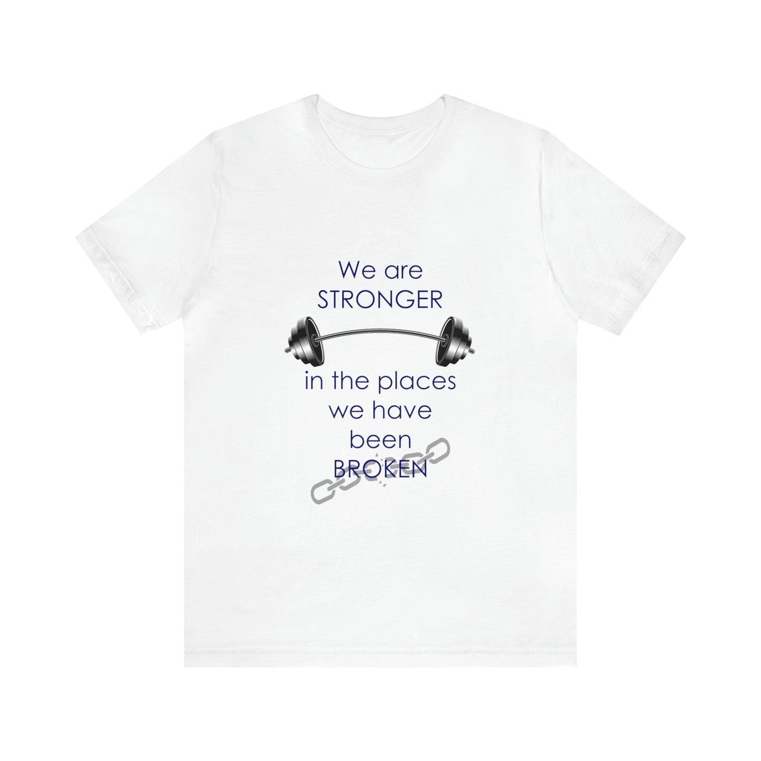 We Are Stronger - Unisex Jersey Short Sleeve Tee
