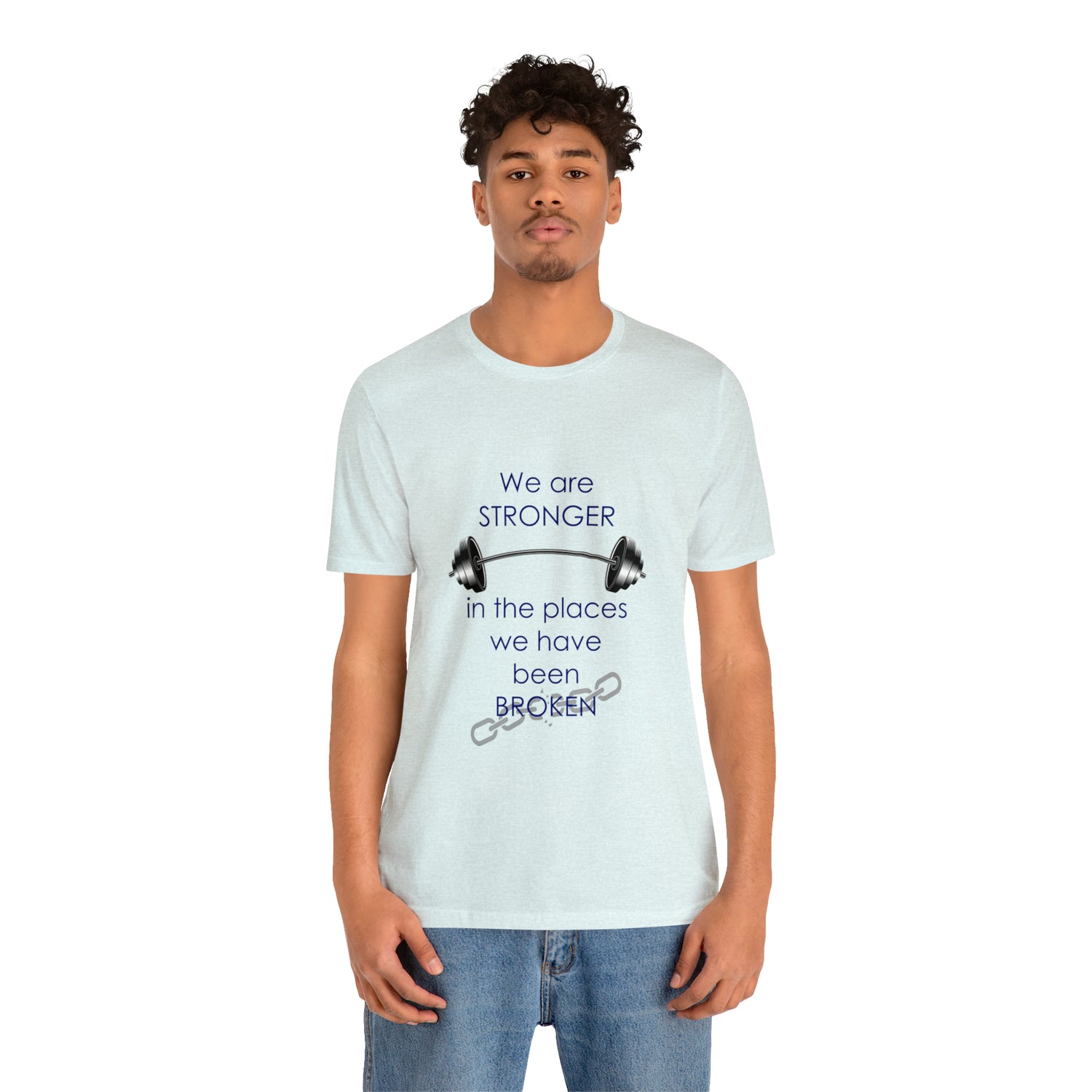 We Are Stronger - Unisex Jersey Short Sleeve Tee