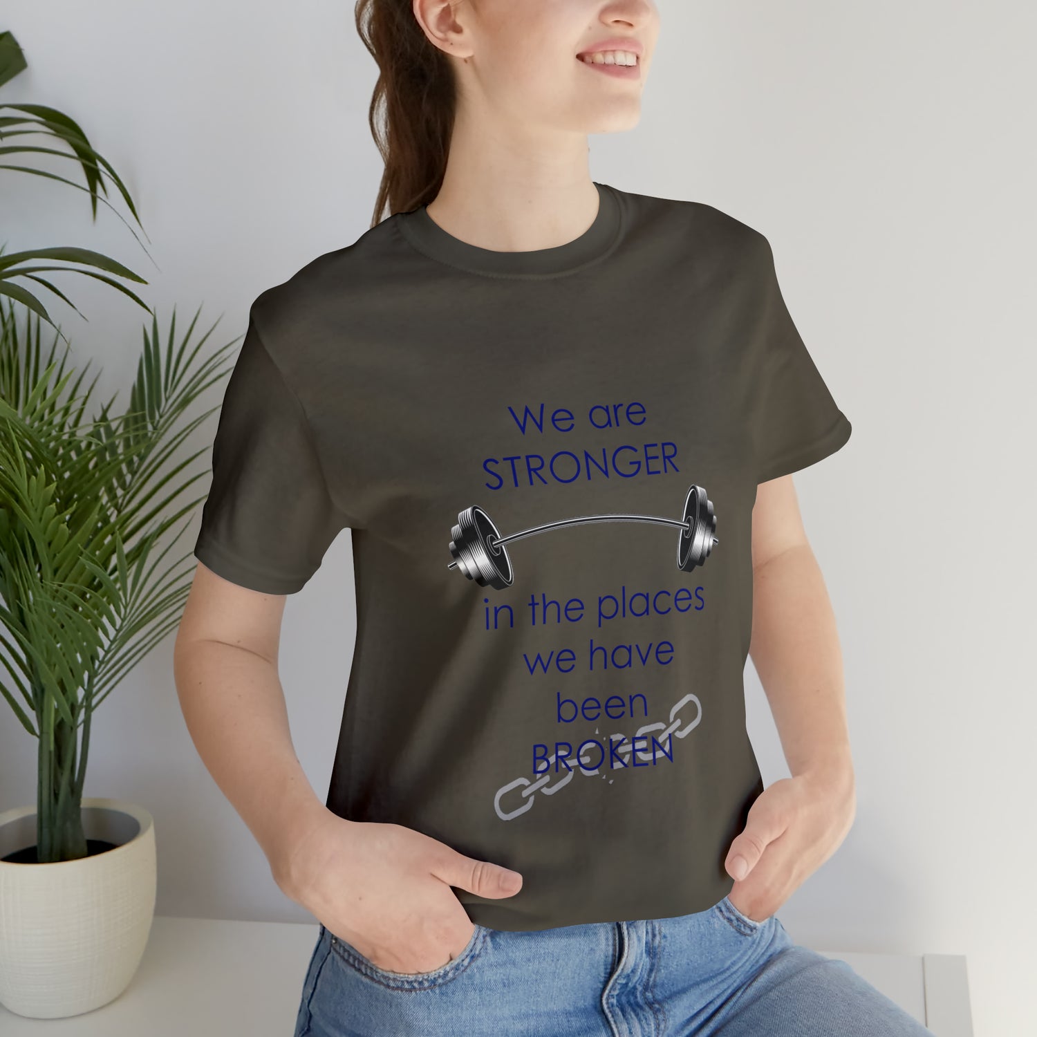 We Are Stronger - Unisex Jersey Short Sleeve Tee