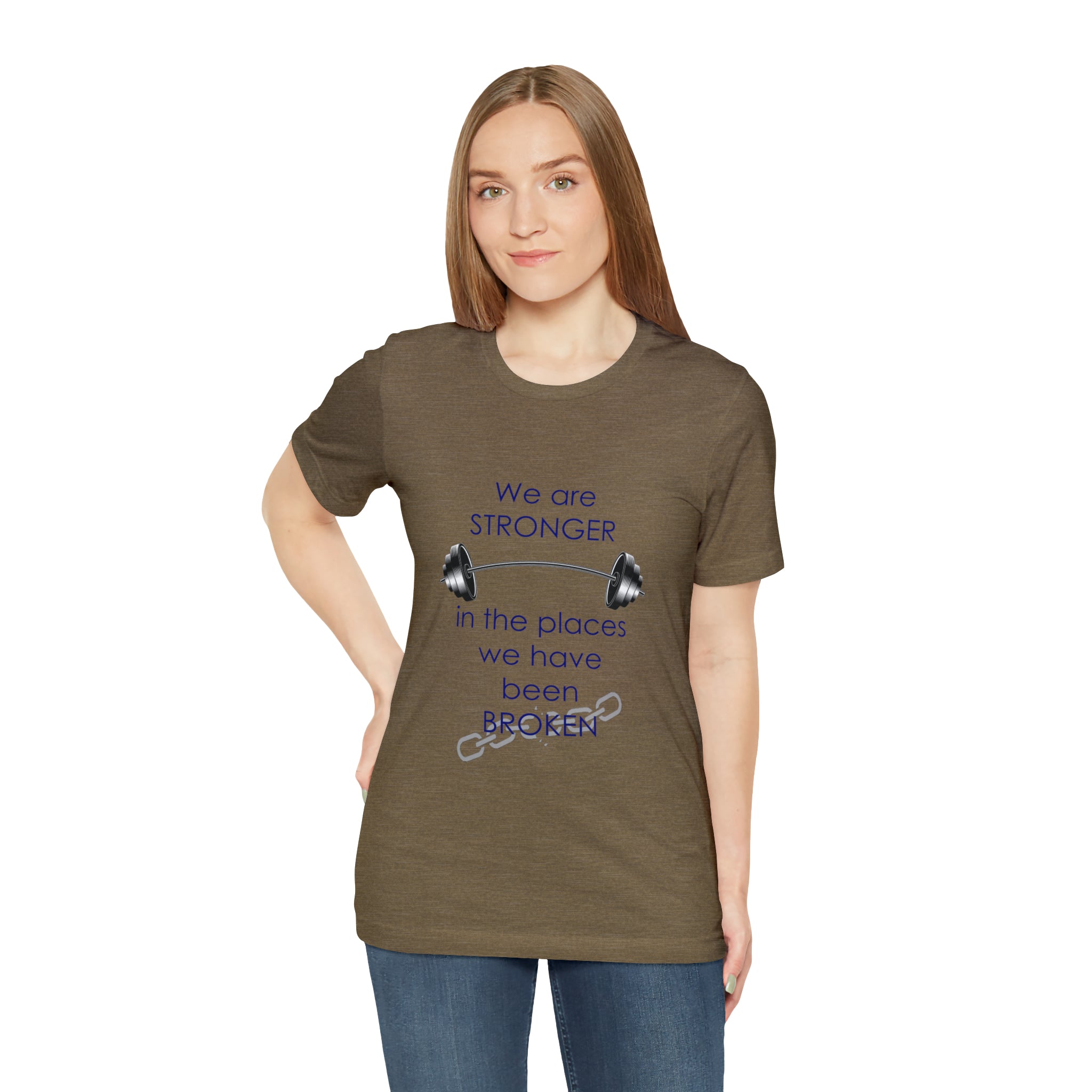 We Are Stronger - Unisex Jersey Short Sleeve Tee
