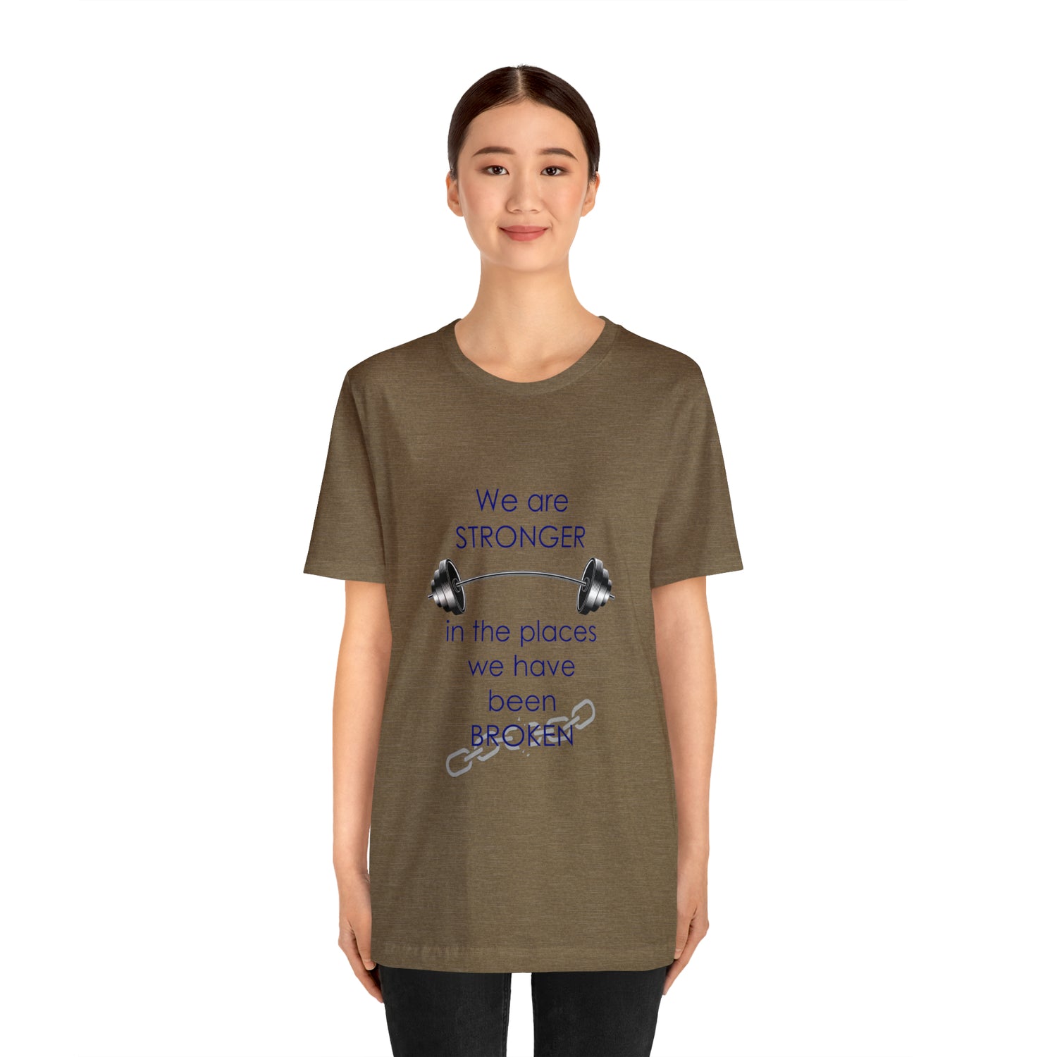 We Are Stronger - Unisex Jersey Short Sleeve Tee