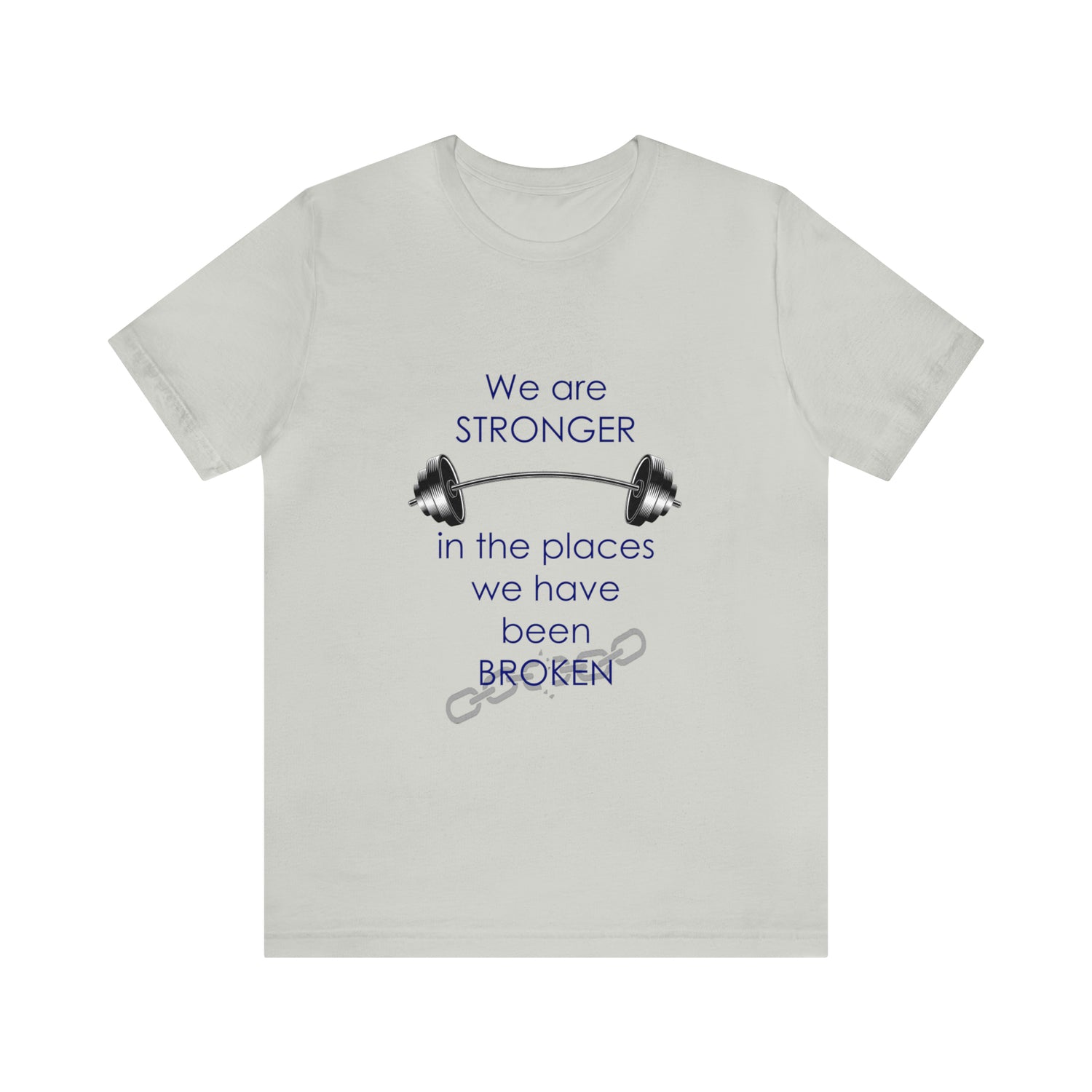 We Are Stronger - Unisex Jersey Short Sleeve Tee