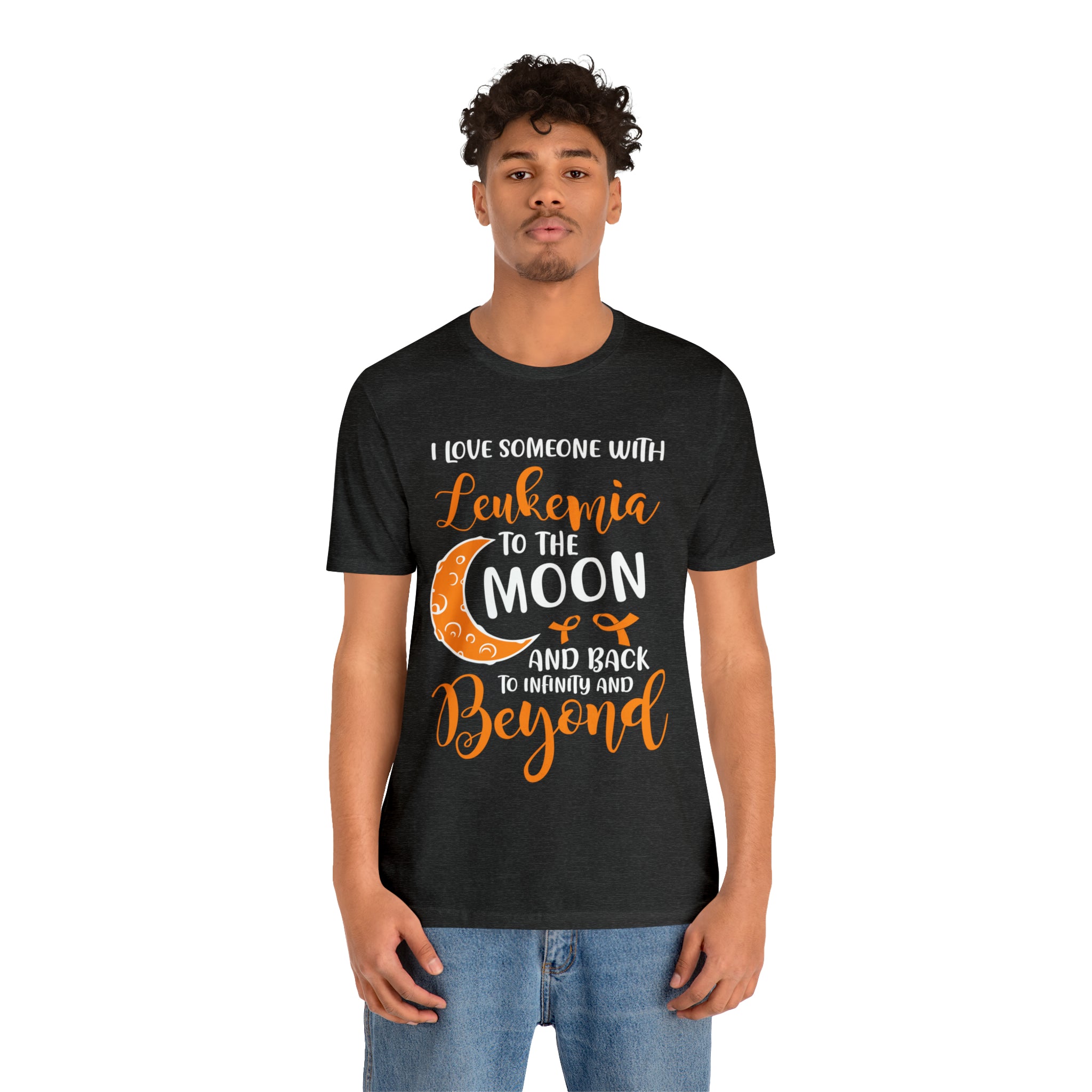I Love Someone With Leukemia To The Moon And Back - Unisex Jersey Short Sleeve Tee