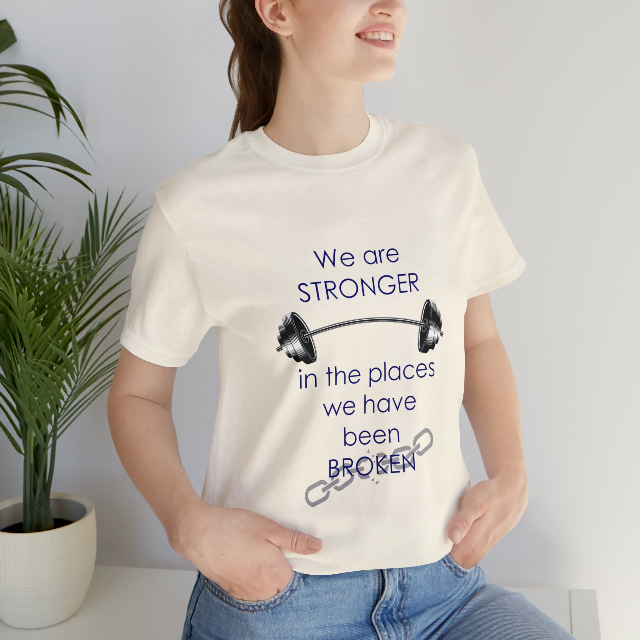 We Are Stronger - Unisex Jersey Short Sleeve Tee