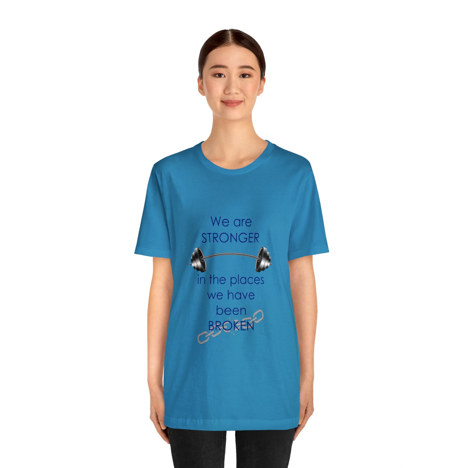 We Are Stronger - Unisex Jersey Short Sleeve Tee