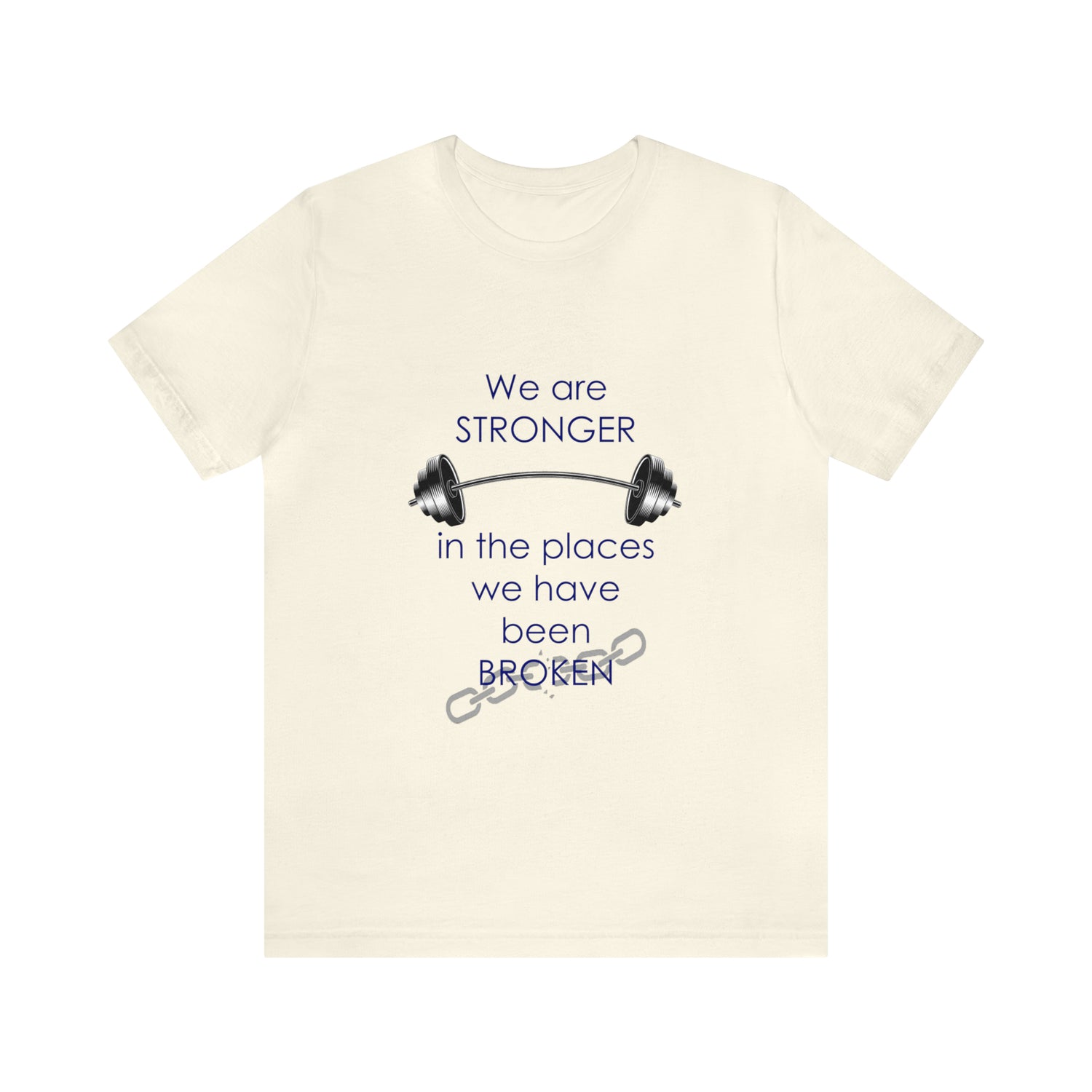 We Are Stronger - Unisex Jersey Short Sleeve Tee