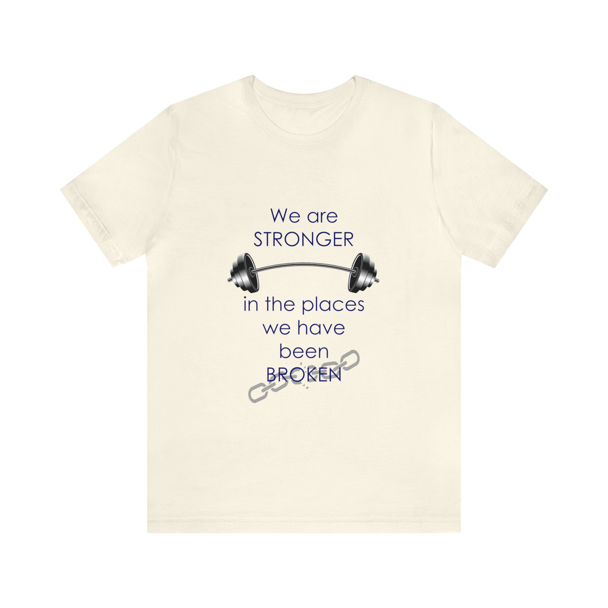 We Are Stronger - Unisex Jersey Short Sleeve Tee