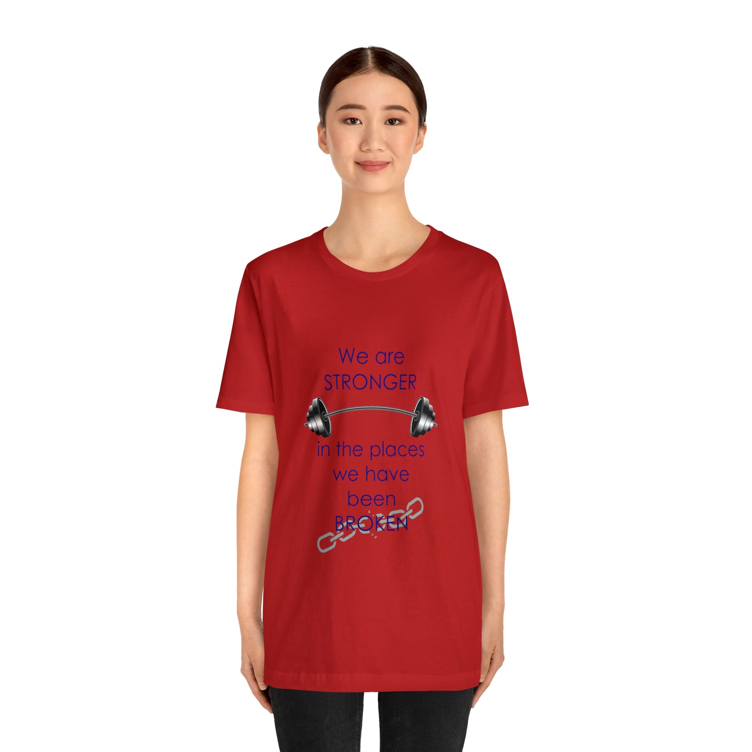 We Are Stronger - Unisex Jersey Short Sleeve Tee