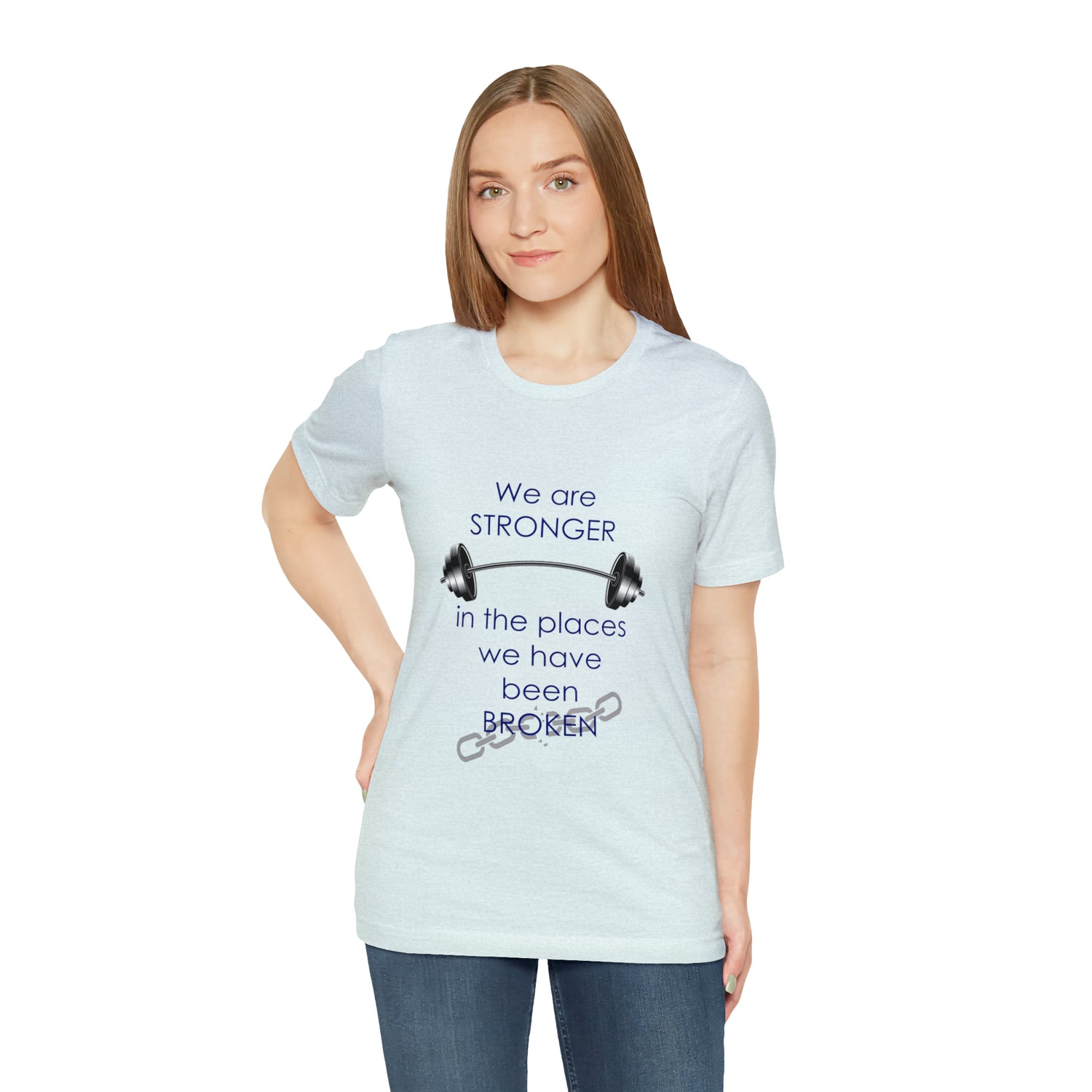 We Are Stronger - Unisex Jersey Short Sleeve Tee