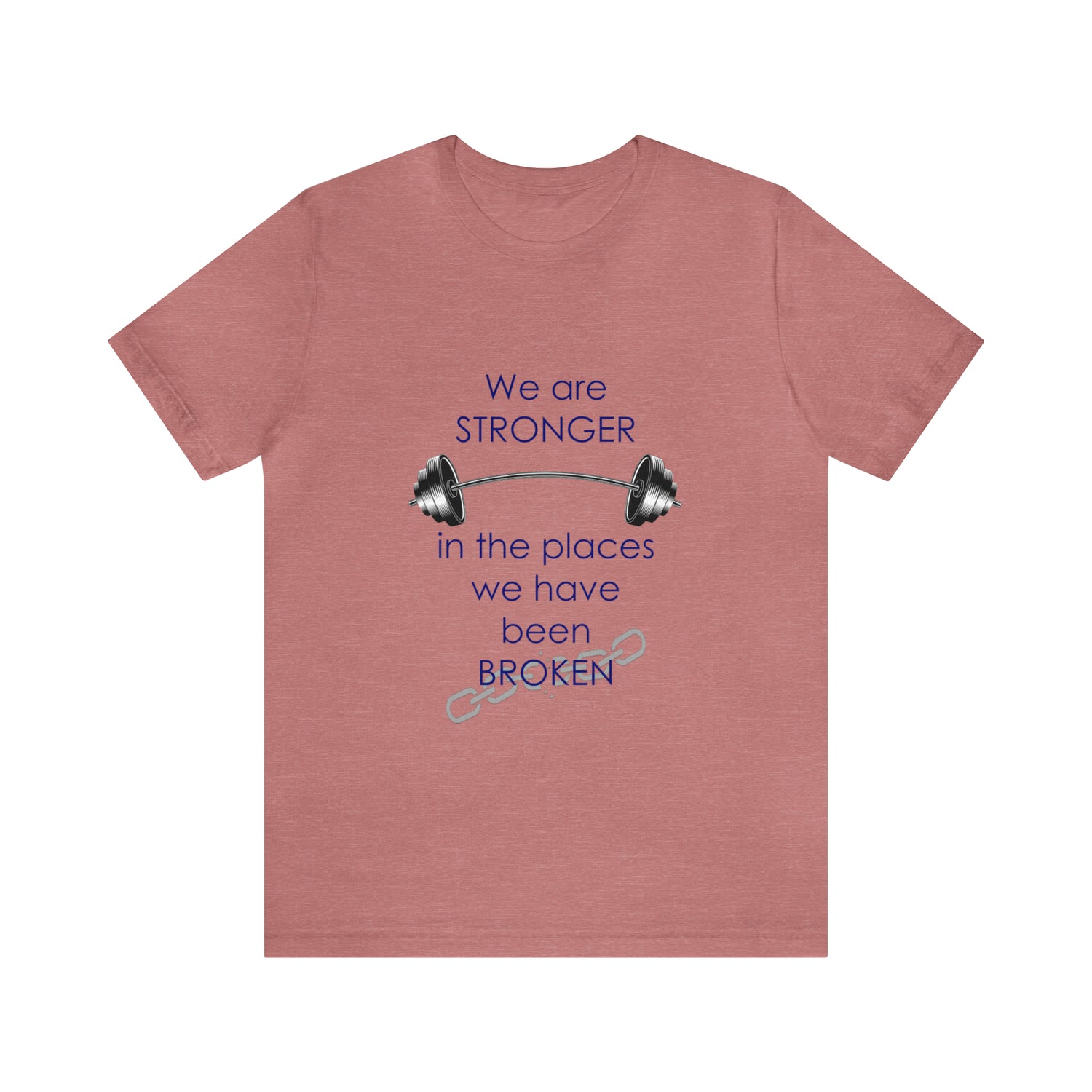 We Are Stronger - Unisex Jersey Short Sleeve Tee