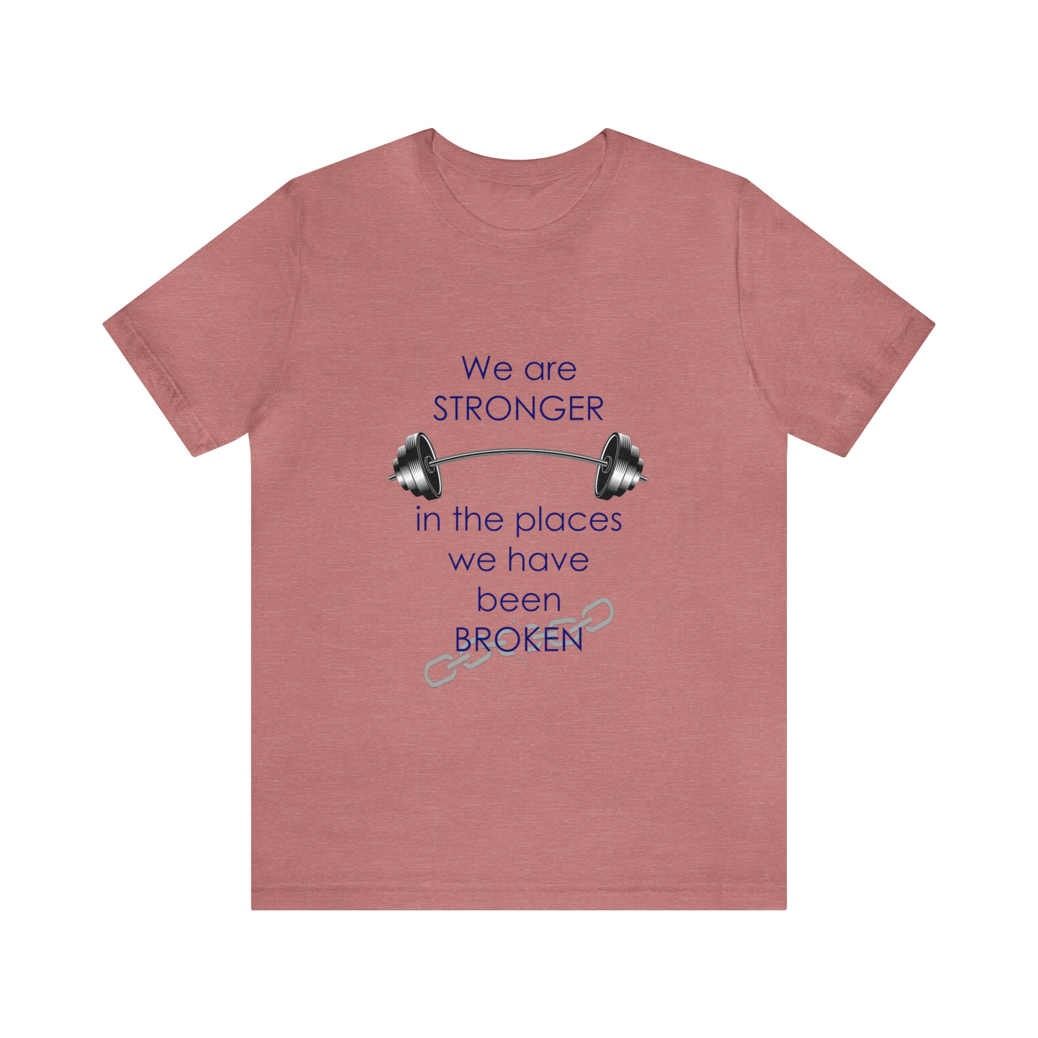 We Are Stronger - Unisex Jersey Short Sleeve Tee