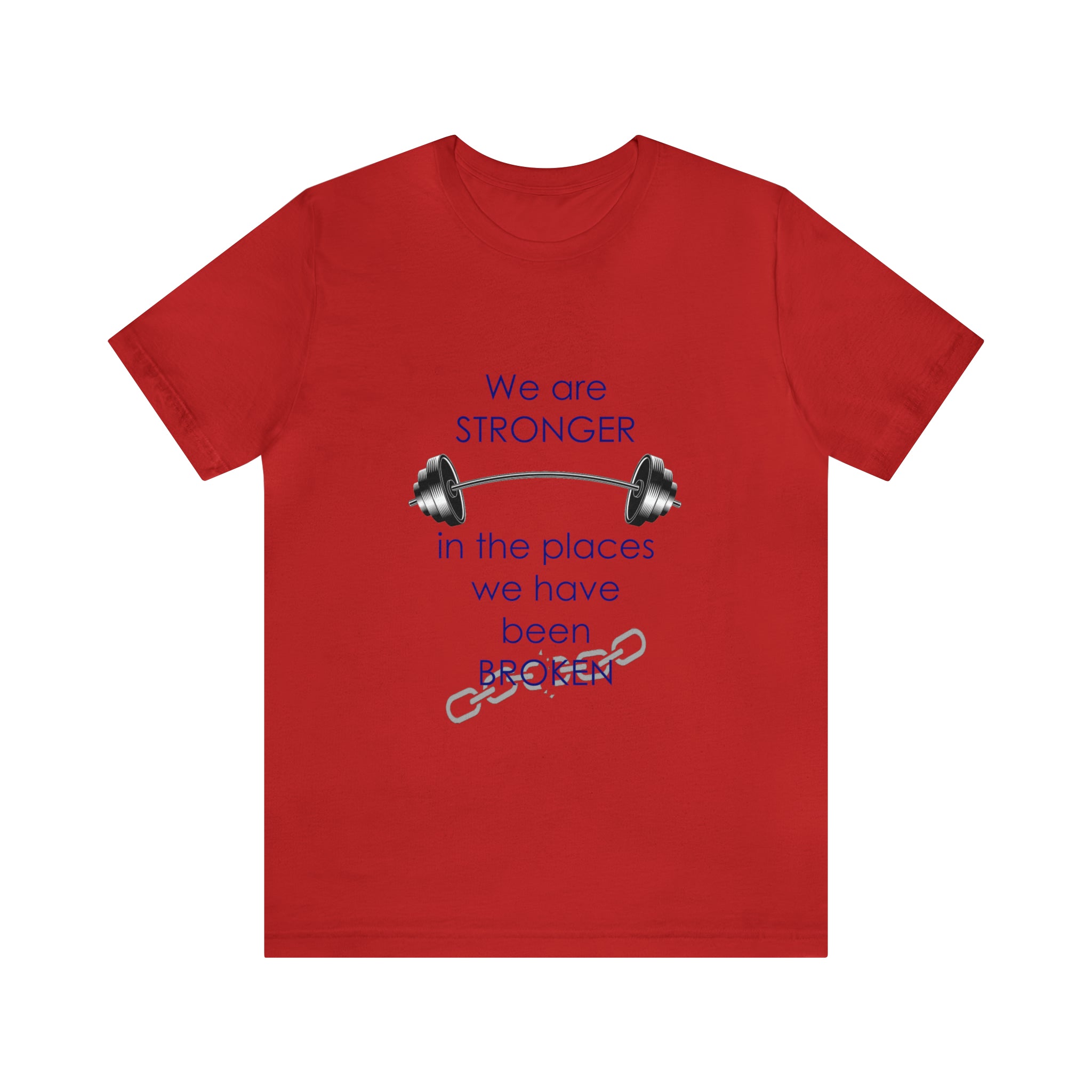 We Are Stronger - Unisex Jersey Short Sleeve Tee