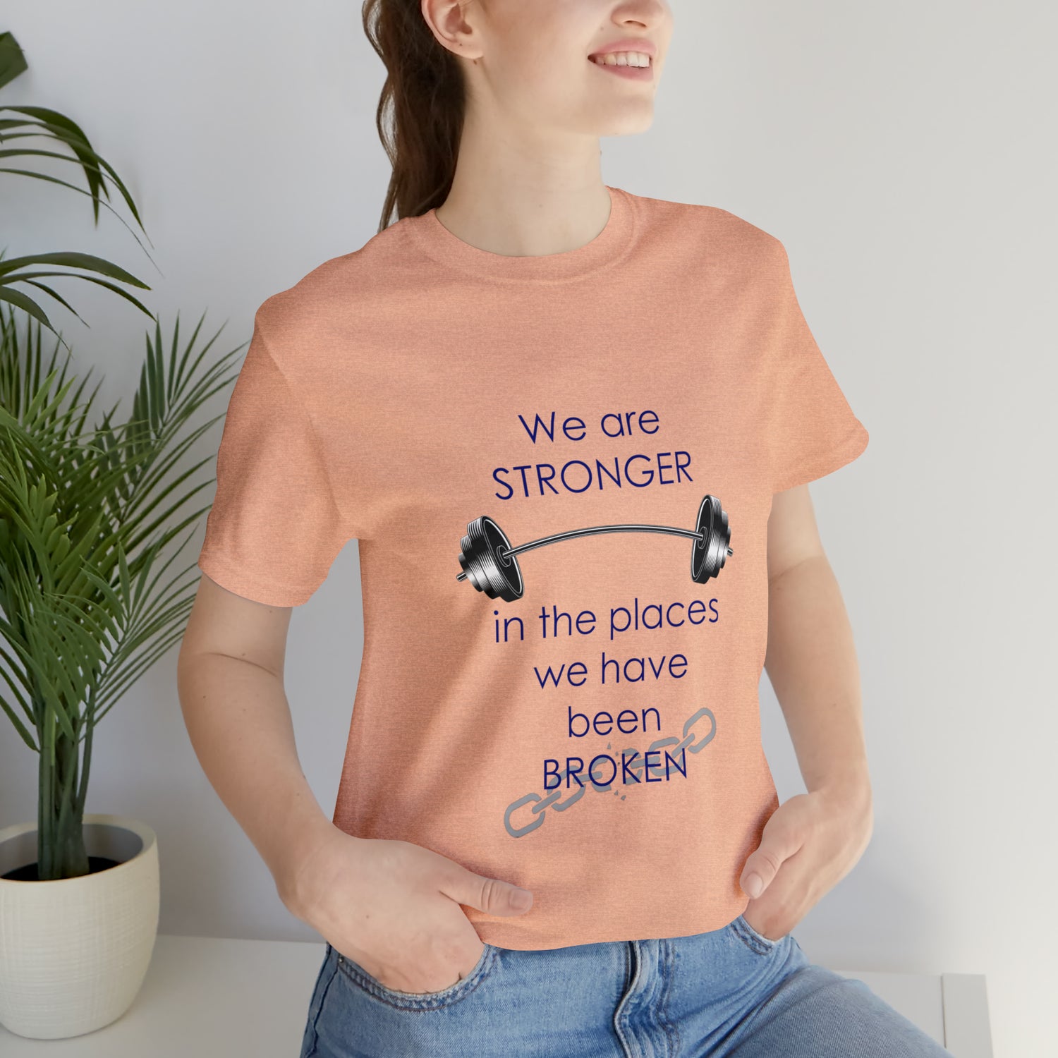 We Are Stronger - Unisex Jersey Short Sleeve Tee