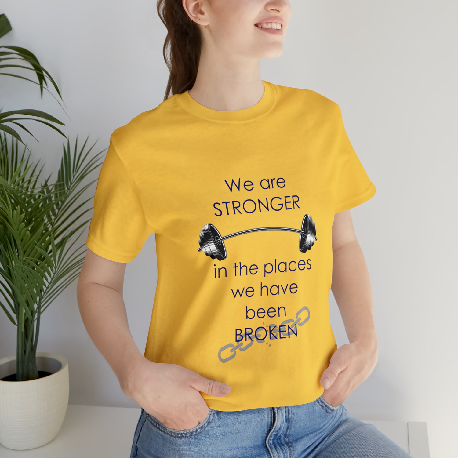 We Are Stronger - Unisex Jersey Short Sleeve Tee