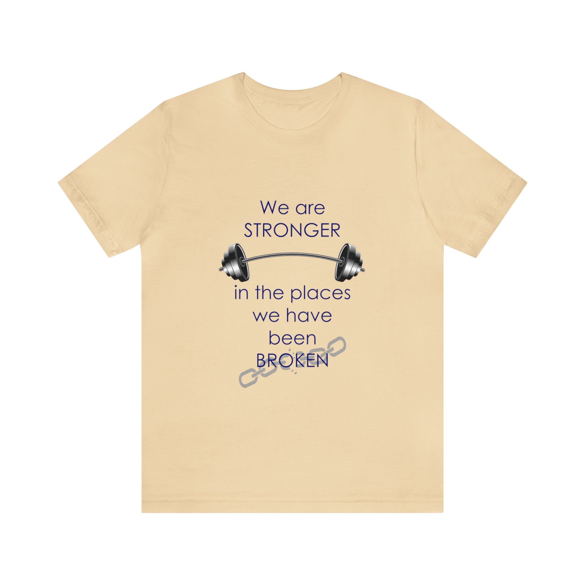 We Are Stronger - Unisex Jersey Short Sleeve Tee