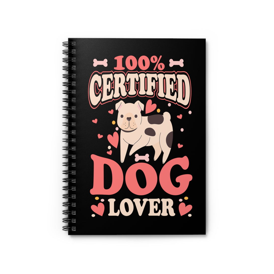100% Certified Dog Lover - Spiral Notebook - Ruled Line
