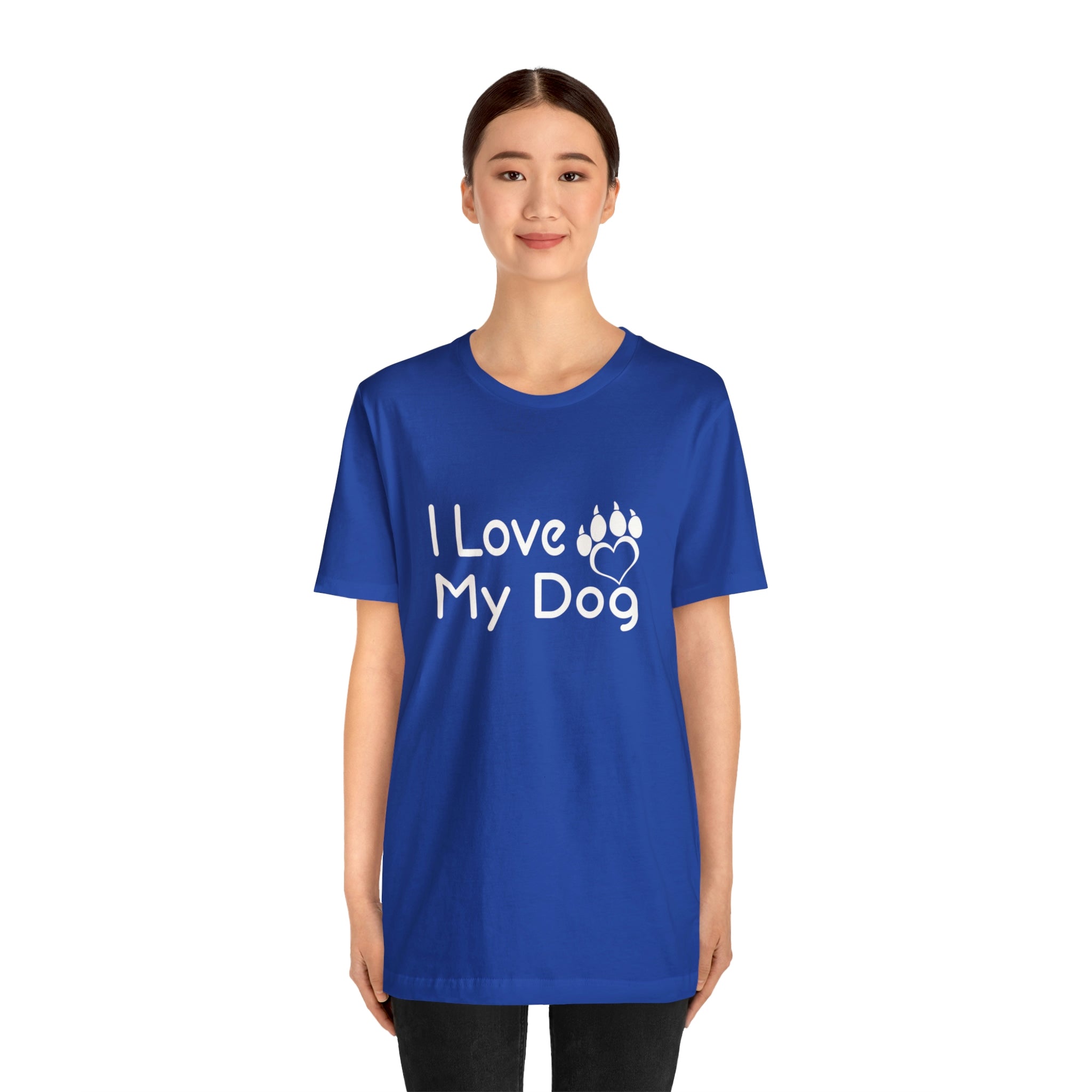 I Love My Dog - Unisex Jersey Short Sleeve Tee