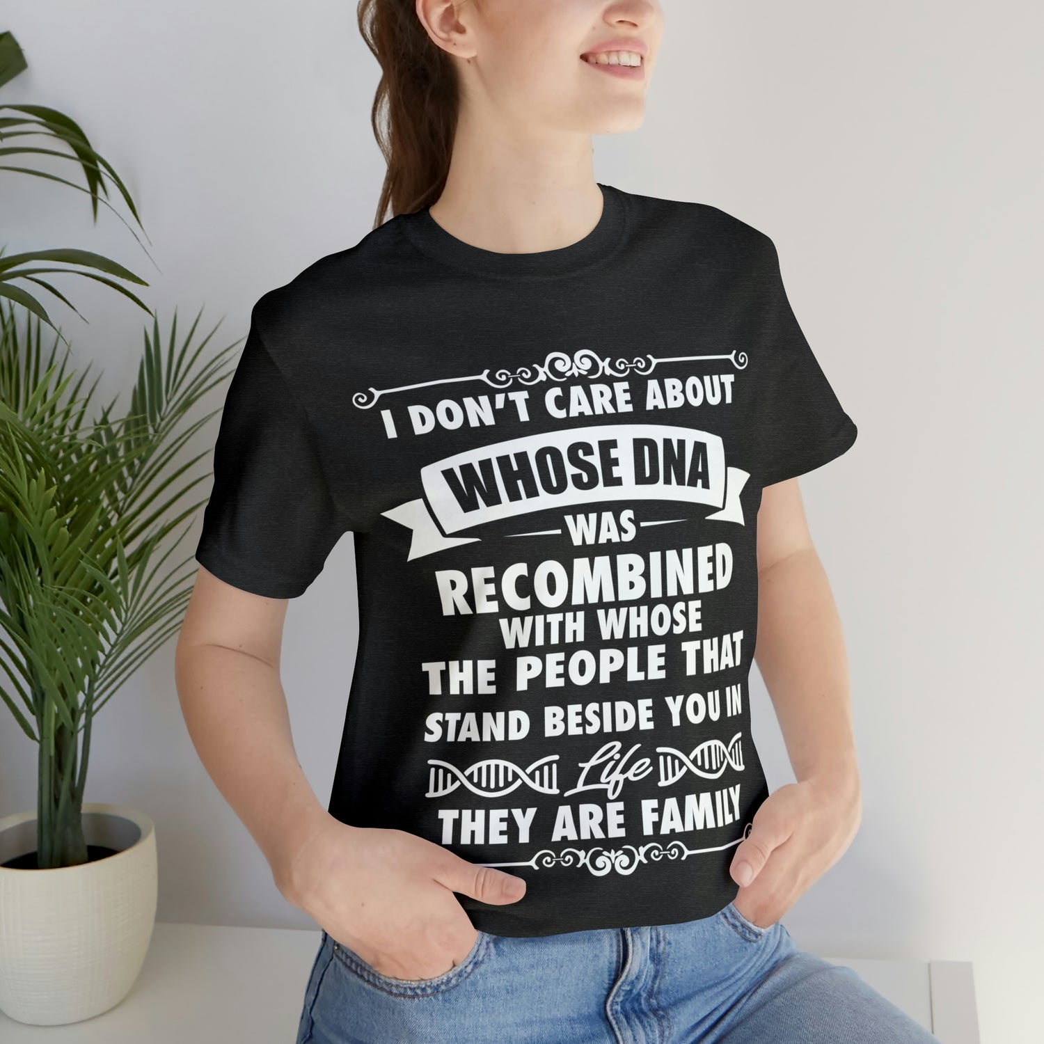 Stand beside you are Family - Unisex Jersey Short Sleeve Tee