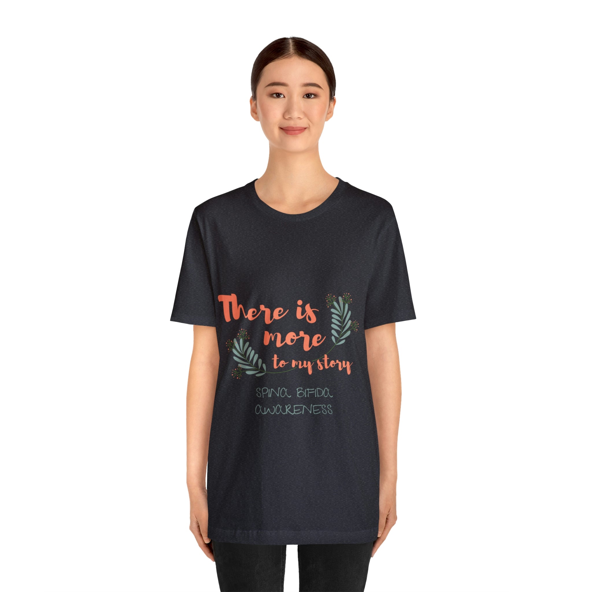 There Is More To My Story Spina Bifida Awareness - Unisex Jersey Short Sleeve Tee