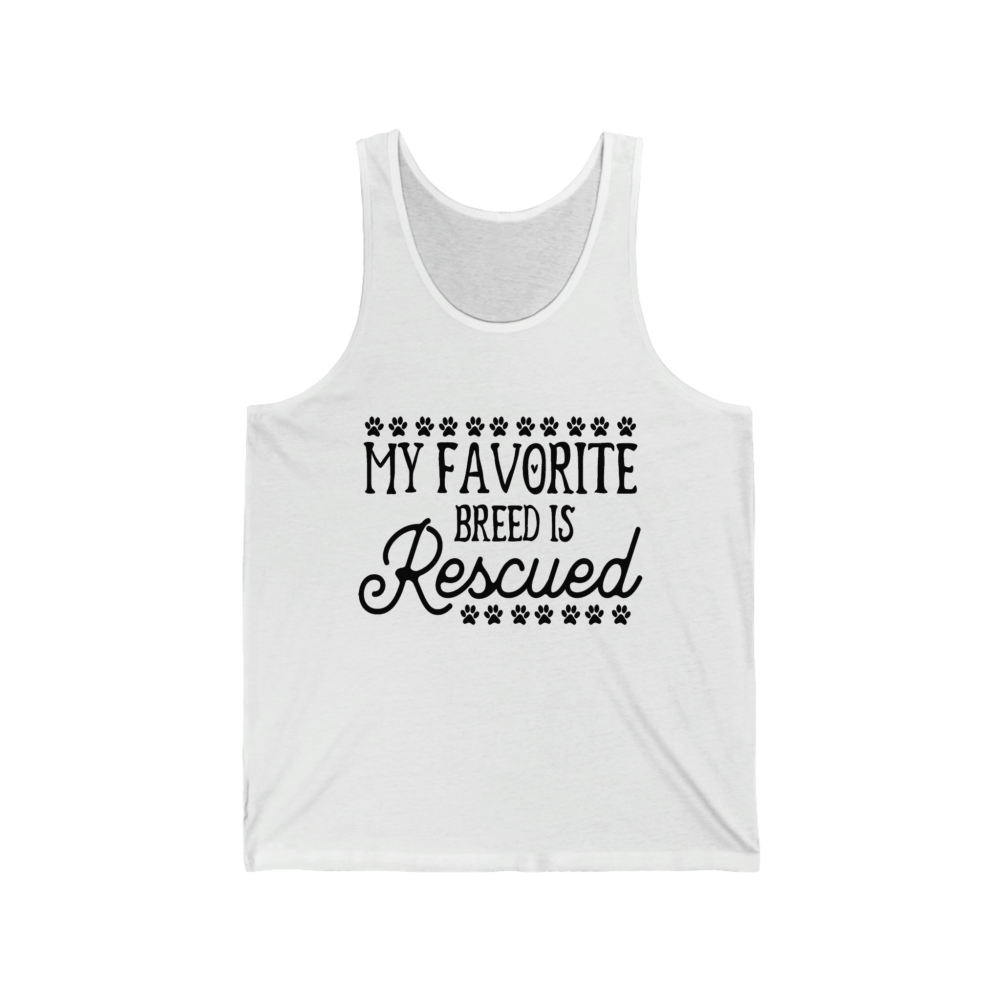 My Favorite Breed Is Rescued - Unisex Jersey Tank Top