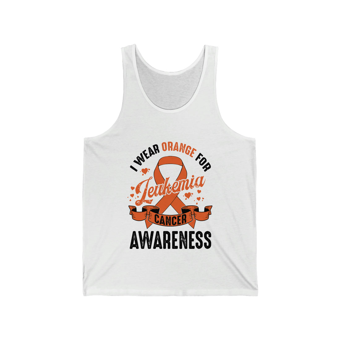 I Wear Orange For Leukemia Cancer Awareness - Unisex Jersey Tank Top