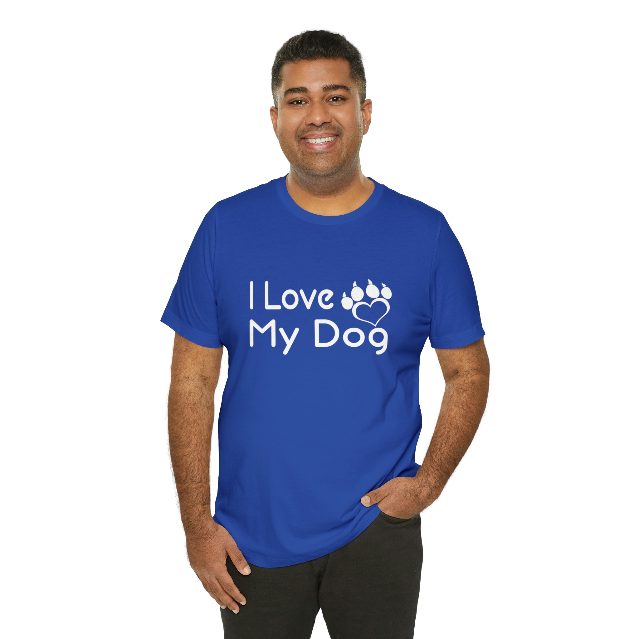 I Love My Dog - Unisex Jersey Short Sleeve Tee