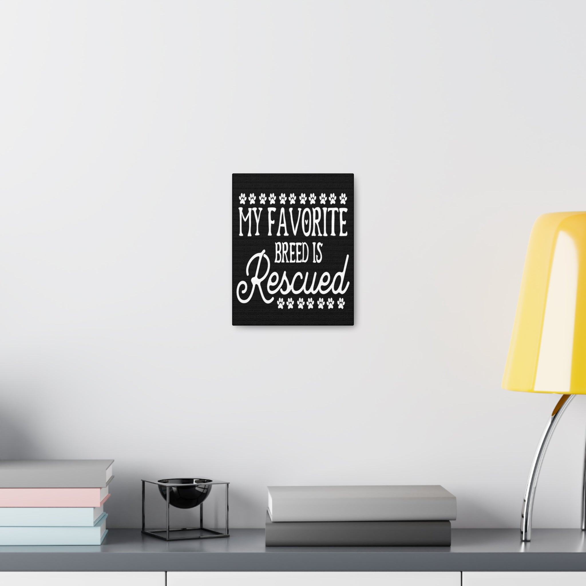 My Favorite Breed Is Rescued - Canvass Print