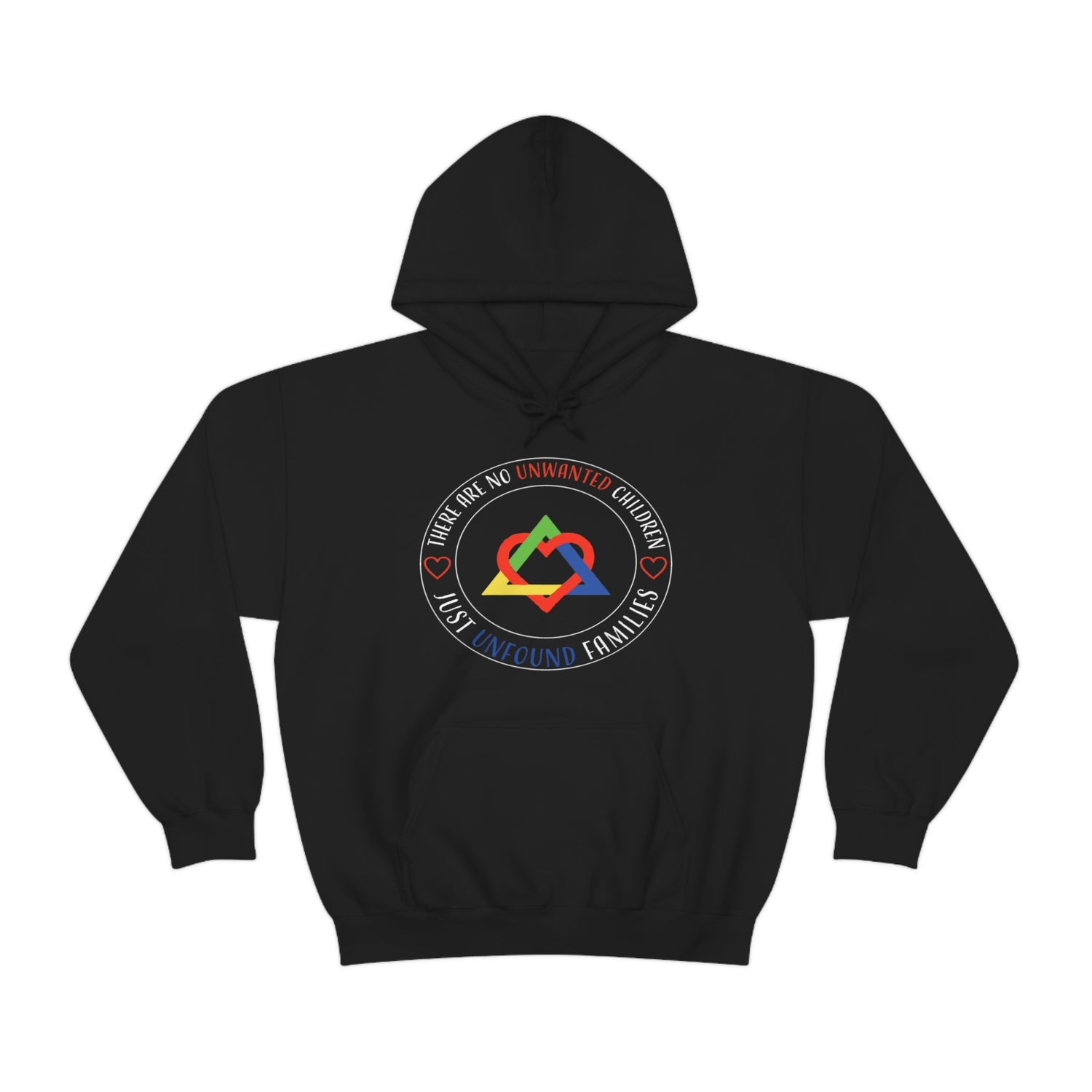 There Are No Unwanted Children Only Unfound Families - Unisex Heavy Blend™ Hooded Sweatshirt
