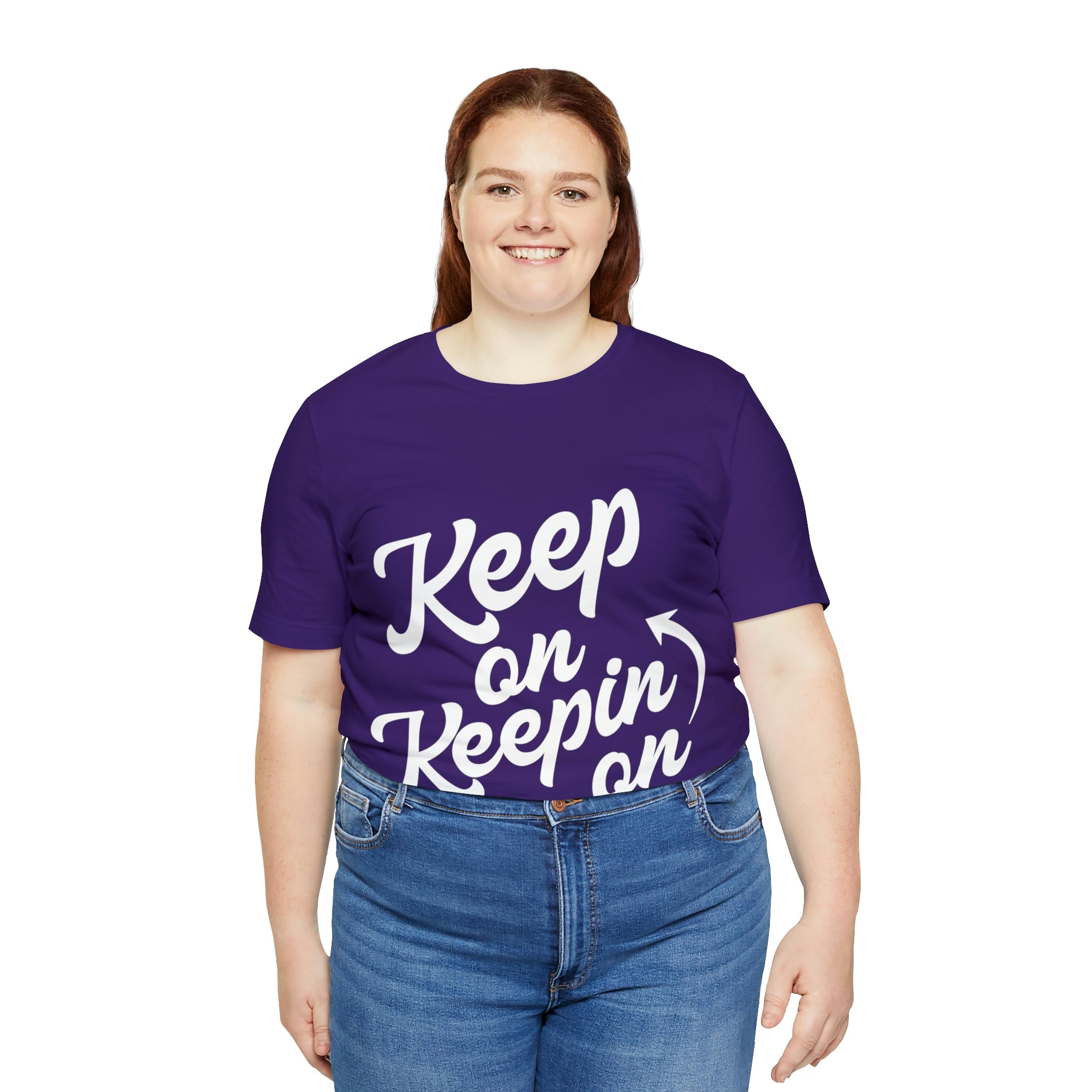Keep On Keepin On - Unisex Jersey Short Sleeve Tee