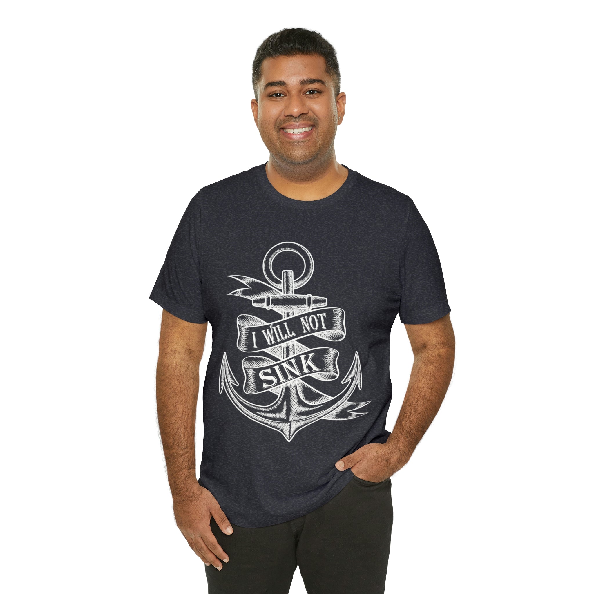 I Will Not Sink - Unisex Jersey Short Sleeve Tee