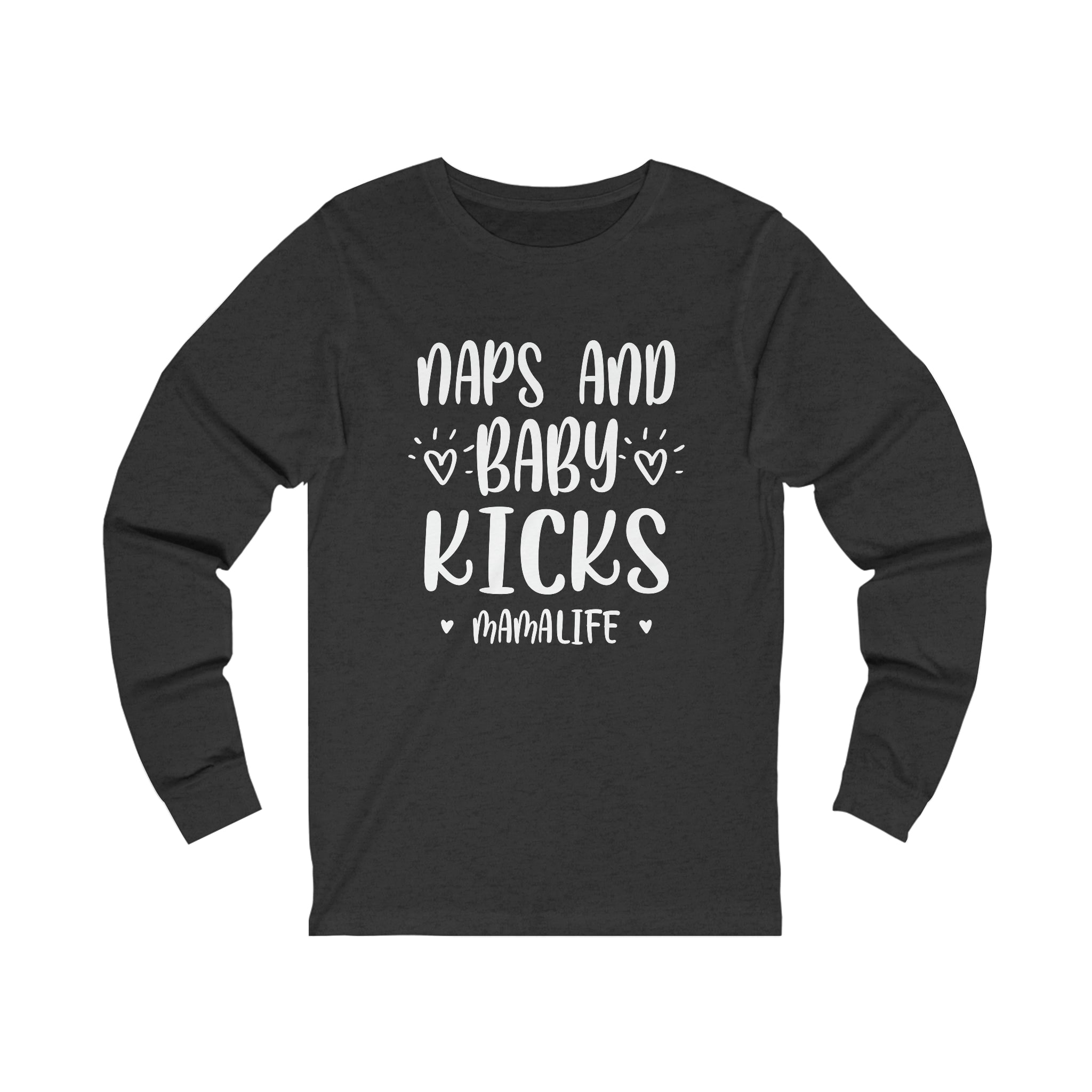 Naps & Baby Kicks - Unisex Jersey Long Sleeve Tee