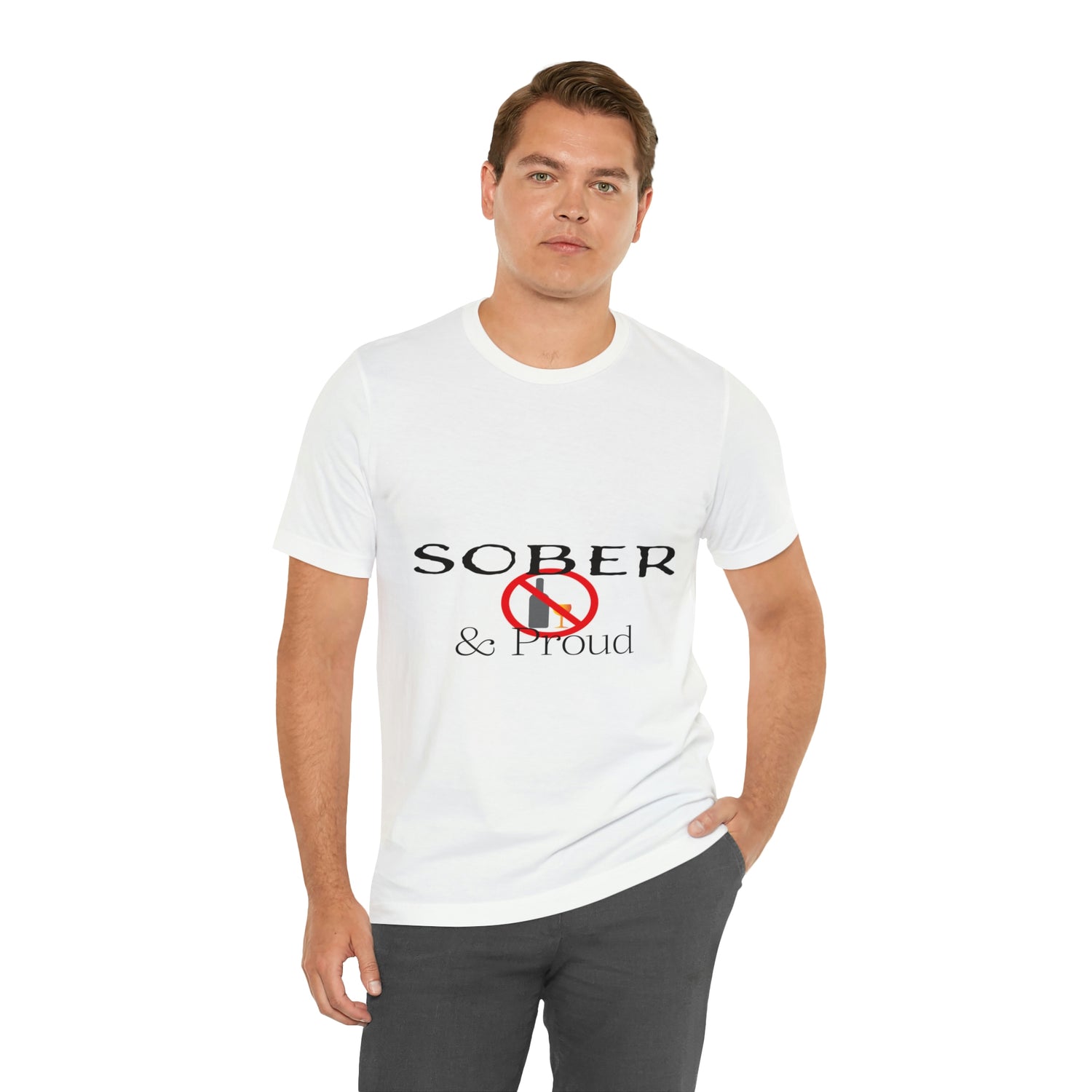 Sober & Proud - Unisex Jersey Short Sleeve Tee