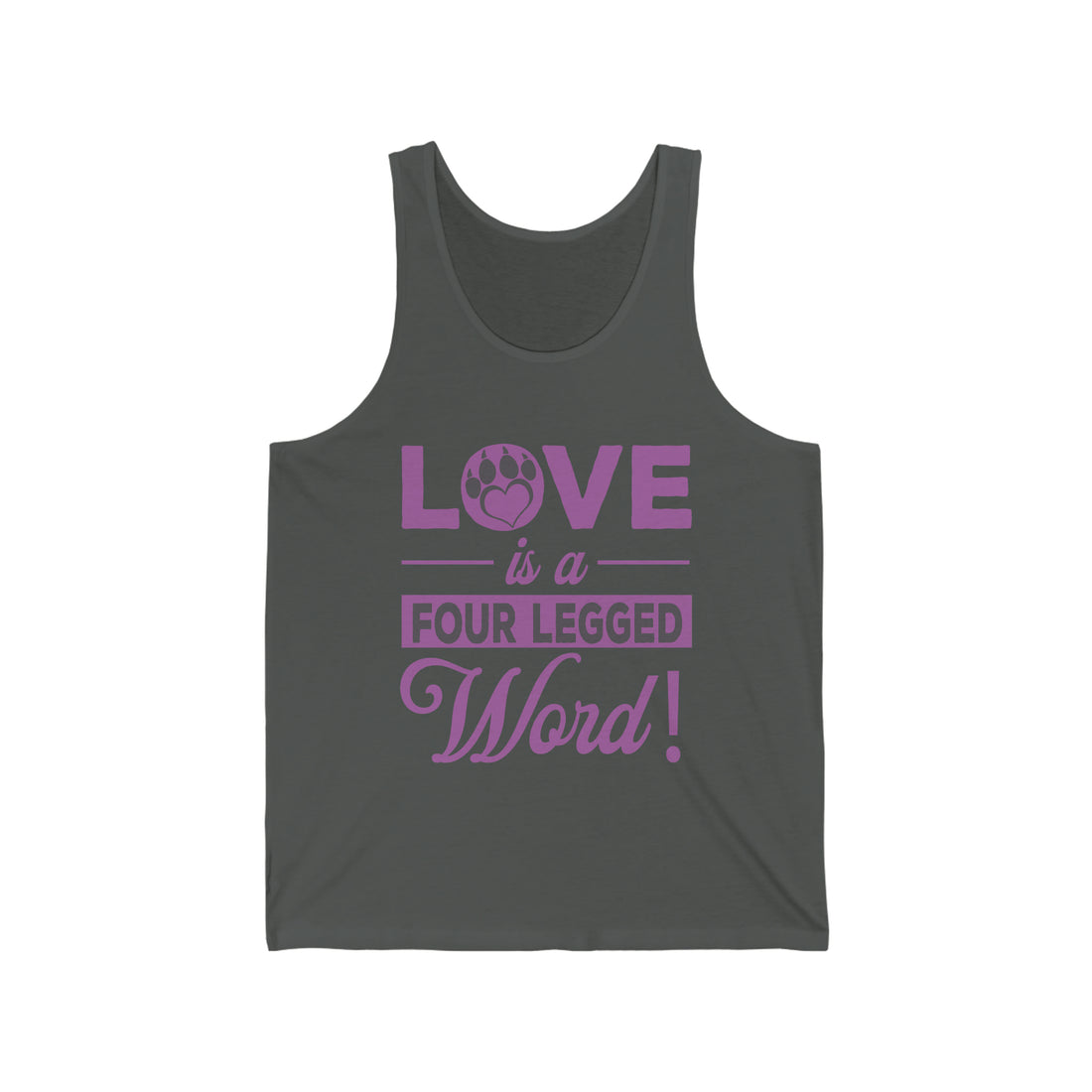 Love Is A Four Legged Word - Unisex Jersey Tank Top