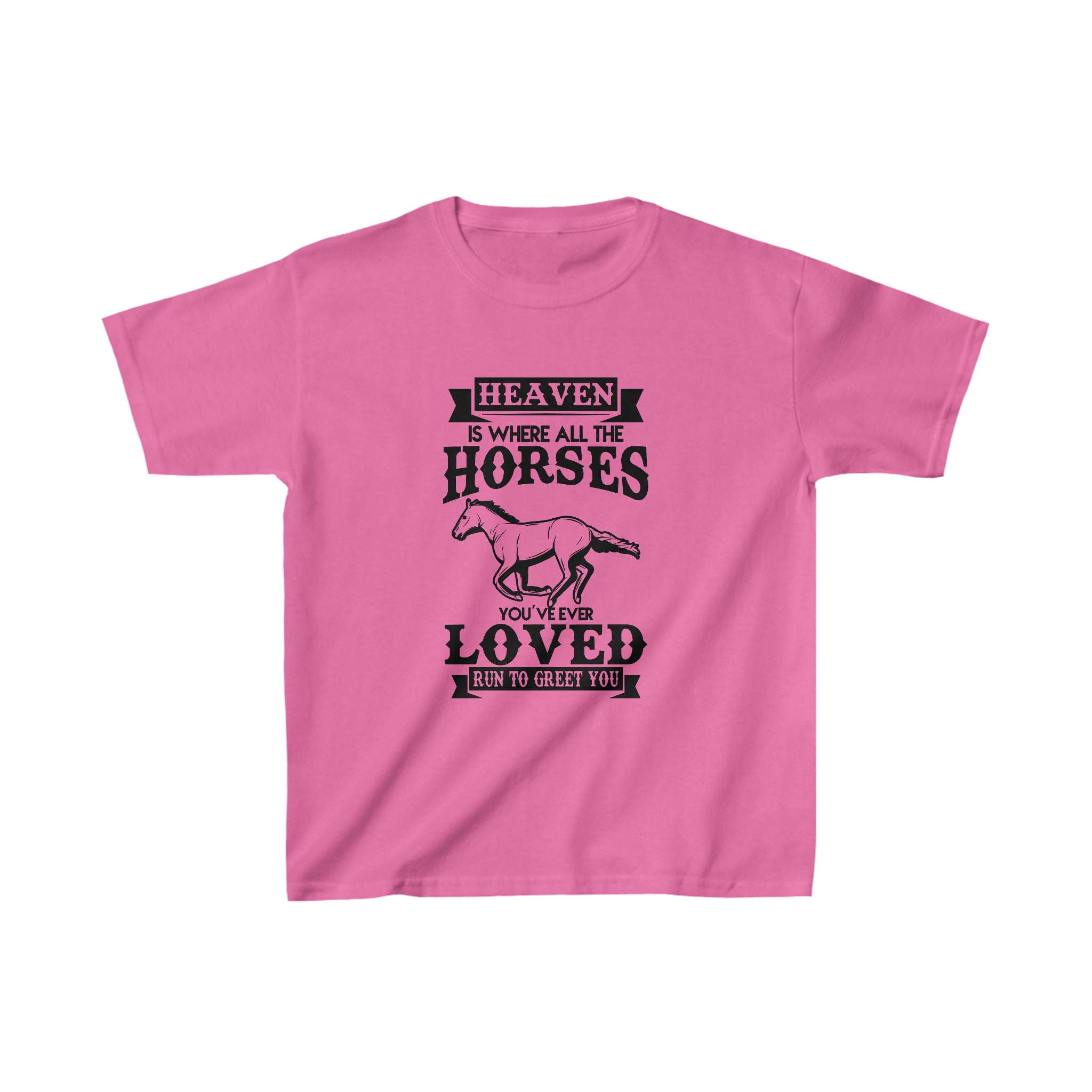 Heaven Is Where All The Horses You Have Ever Loved Join To Greet You - Kid&