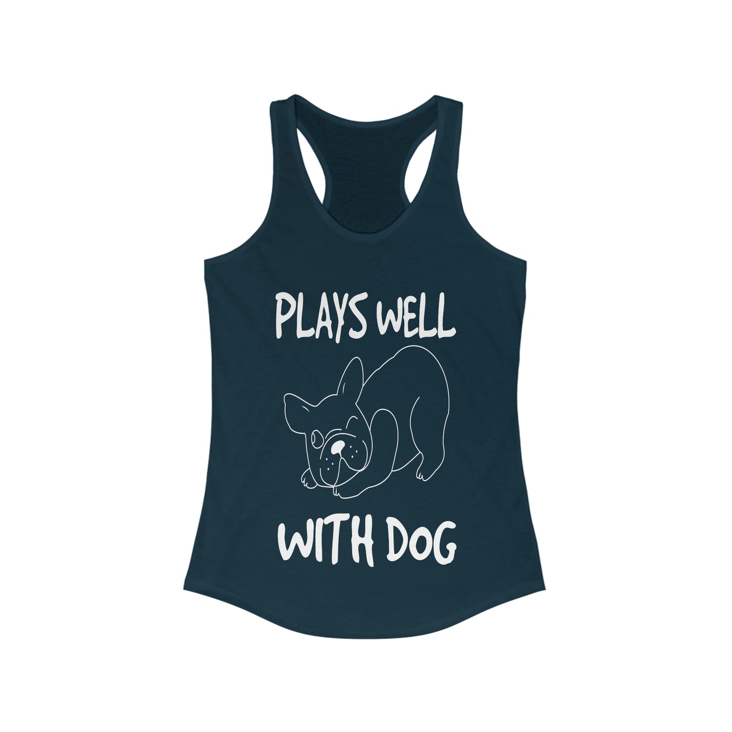 Plays Well With Dog - Racerback Tank Top
