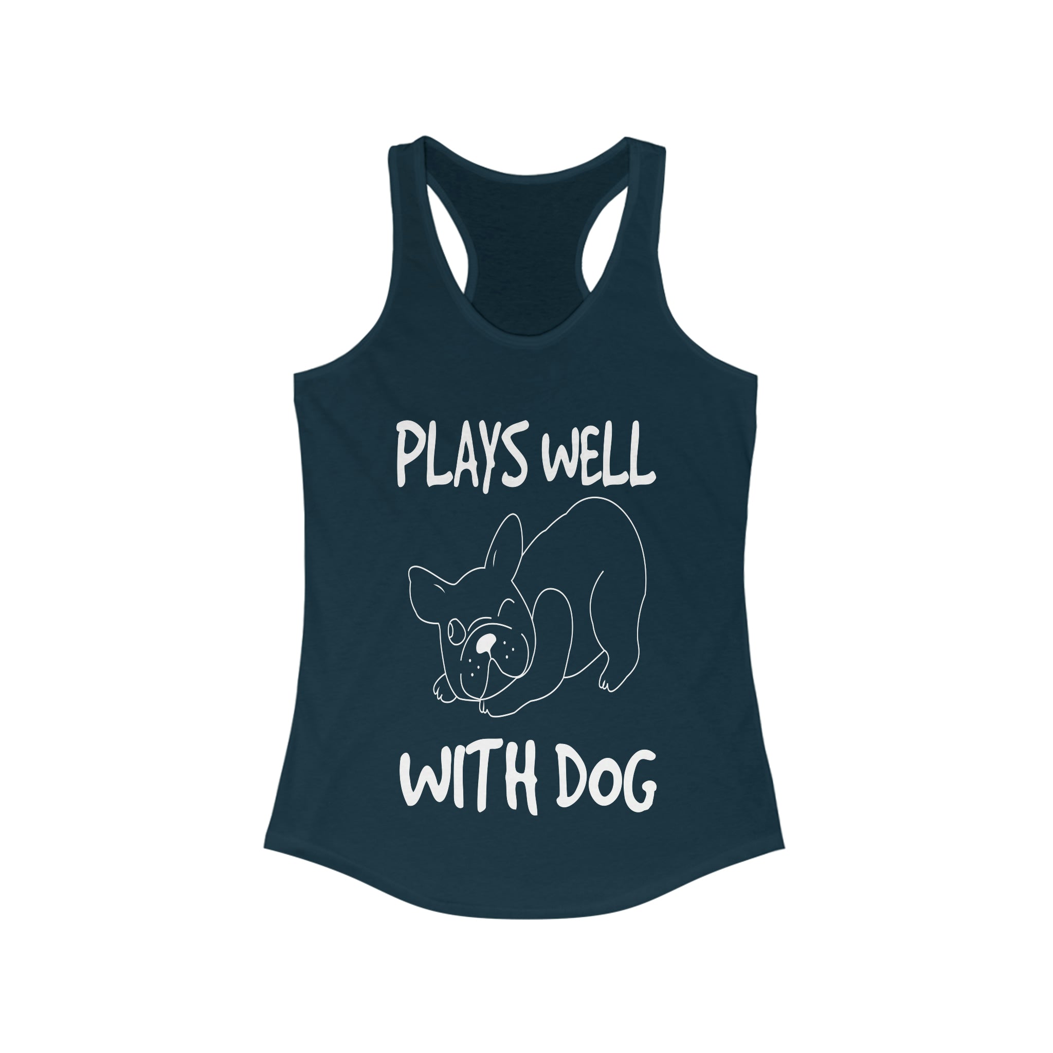 Plays Well With Dog - Racerback Tank Top