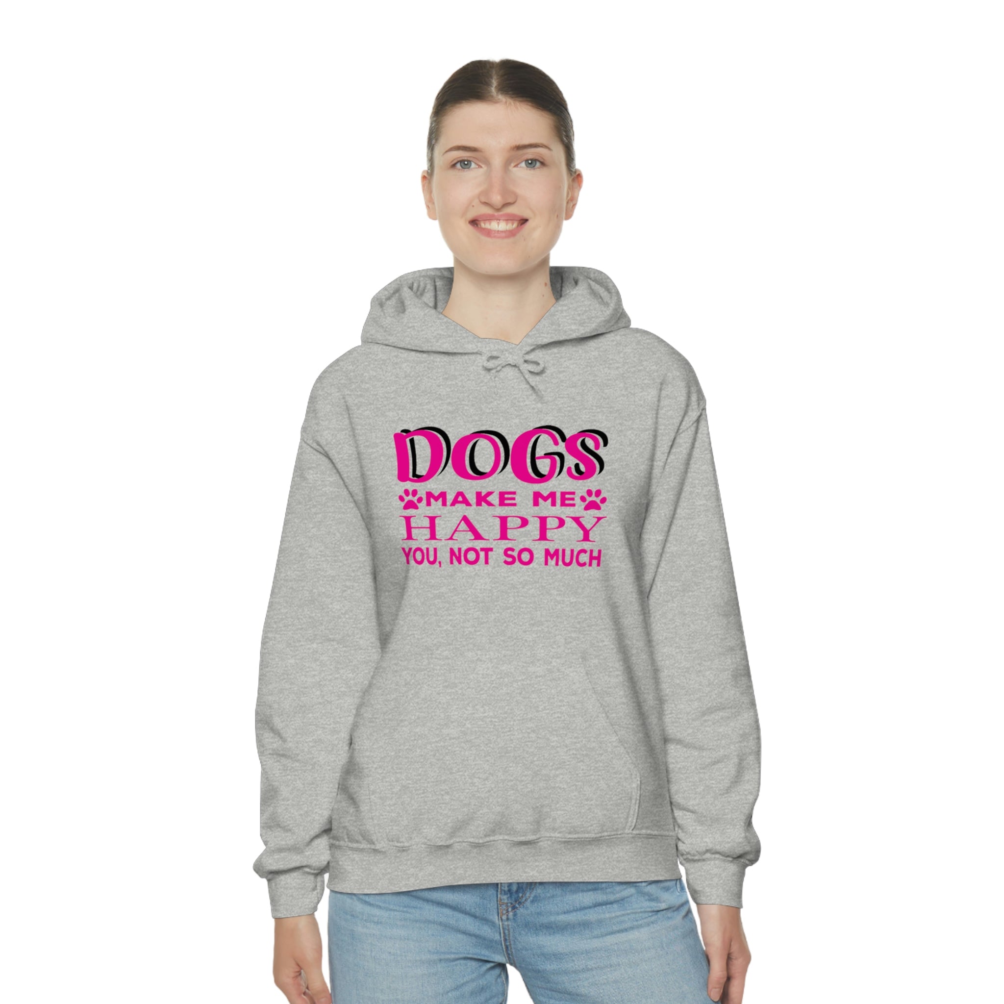 Dogs Make Me Happy You Not So Much - Unisex Heavy Blend™ Hooded Sweatshirt