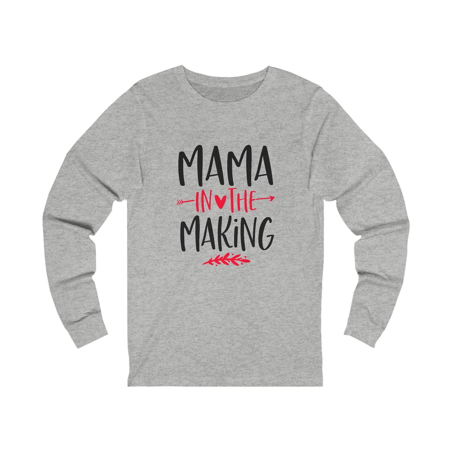 Mama In The Making - Unisex Jersey Long Sleeve Tee